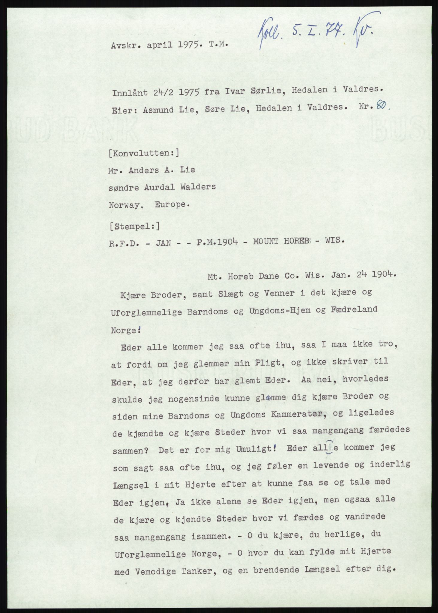 Samlinger til kildeutgivelse, Amerikabrevene, AV/RA-EA-4057/F/L0013: Innlån fra Oppland: Lie (brevnr 79-115) - Nordrum, 1838-1914, p. 15