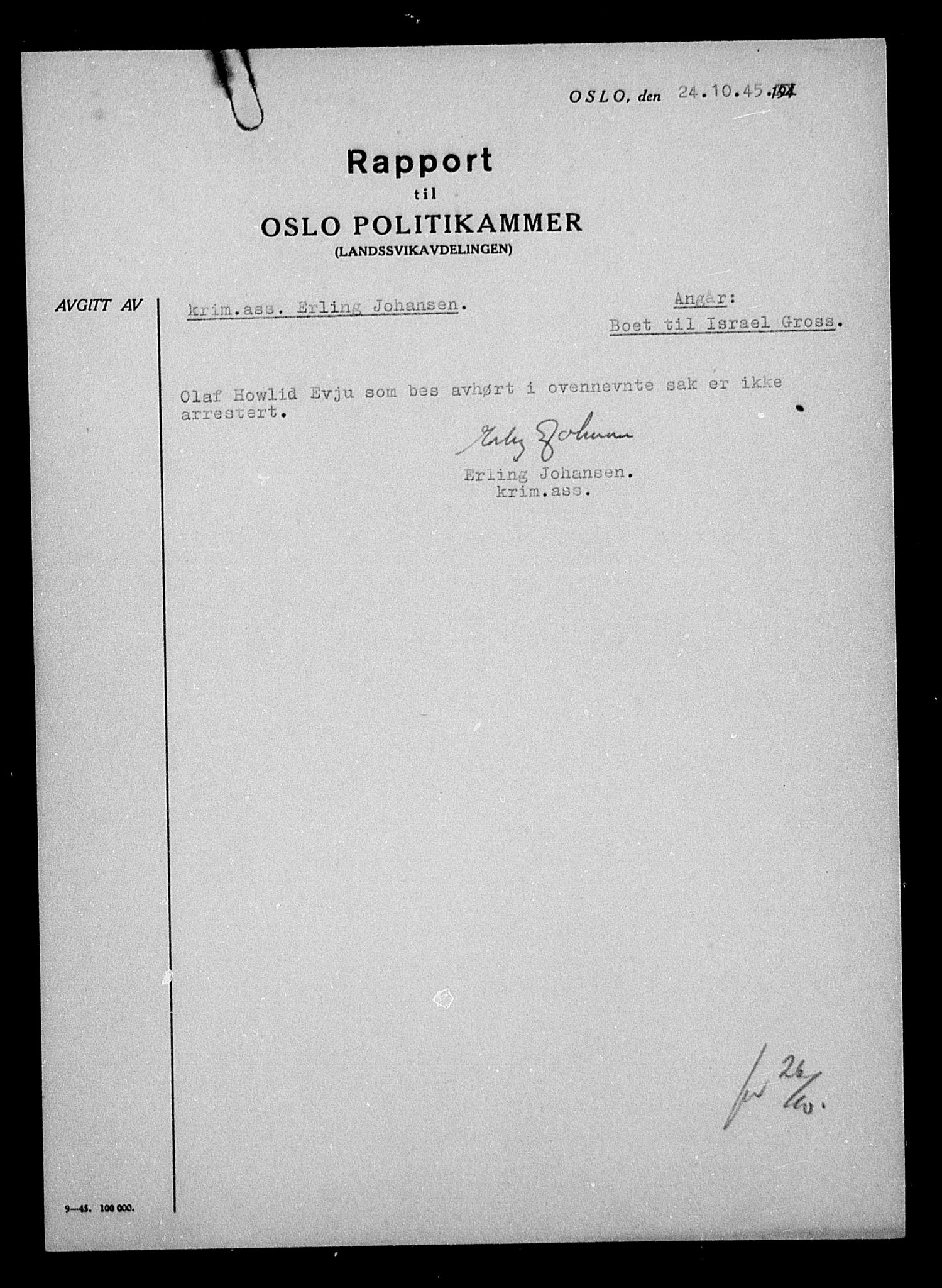 Justisdepartementet, Tilbakeføringskontoret for inndratte formuer, AV/RA-S-1564/H/Hc/Hcc/L0929: --, 1945-1947, p. 4