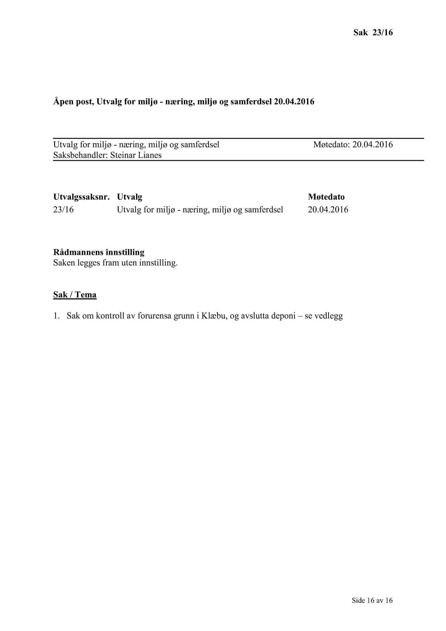 Klæbu Kommune, TRKO/KK/06-UM/L003: Utvalg for miljø - Møtedokumenter 2016, 2016, p. 694