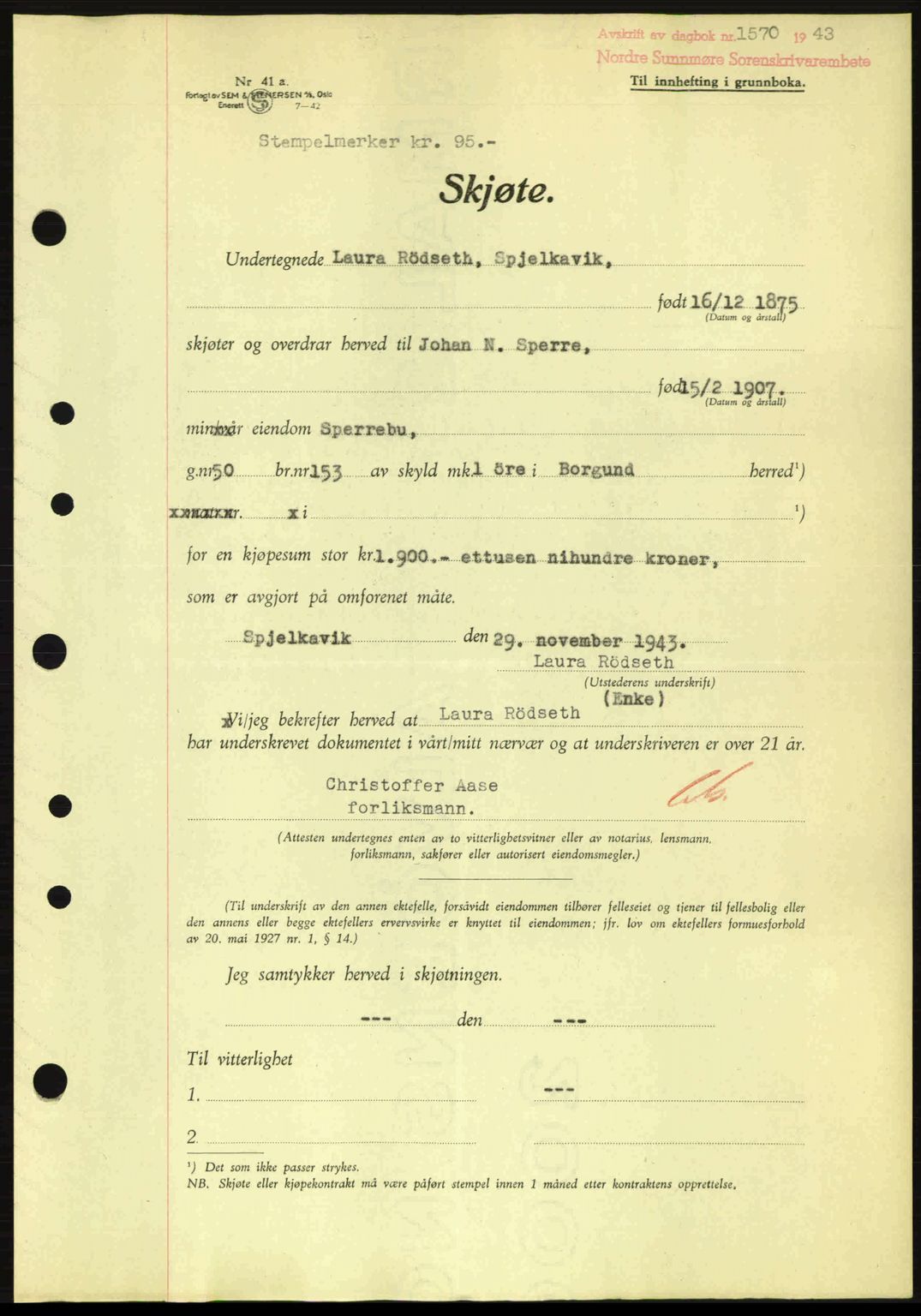 Nordre Sunnmøre sorenskriveri, AV/SAT-A-0006/1/2/2C/2Ca: Mortgage book no. A17, 1943-1944, Diary no: : 1570/1943