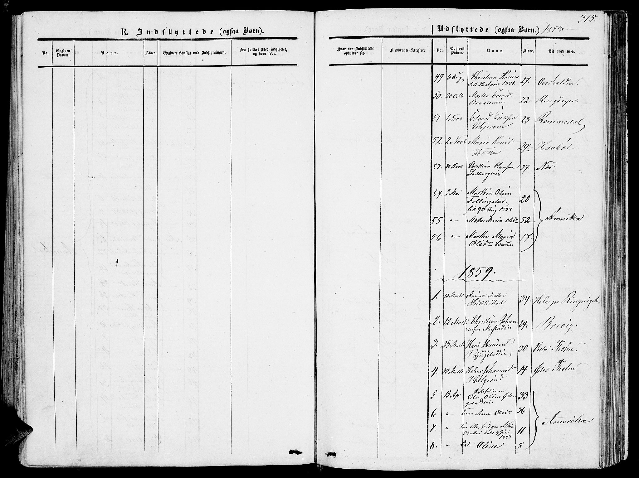 Vardal prestekontor, SAH/PREST-100/H/Ha/Hab/L0005: Parish register (copy) no. 5, 1854-1868, p. 315