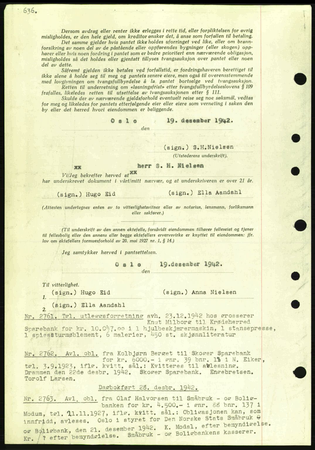 Eiker, Modum og Sigdal sorenskriveri, SAKO/A-123/G/Ga/Gab/L0047: Mortgage book no. A17, 1942-1943, Diary no: : 2761/1942