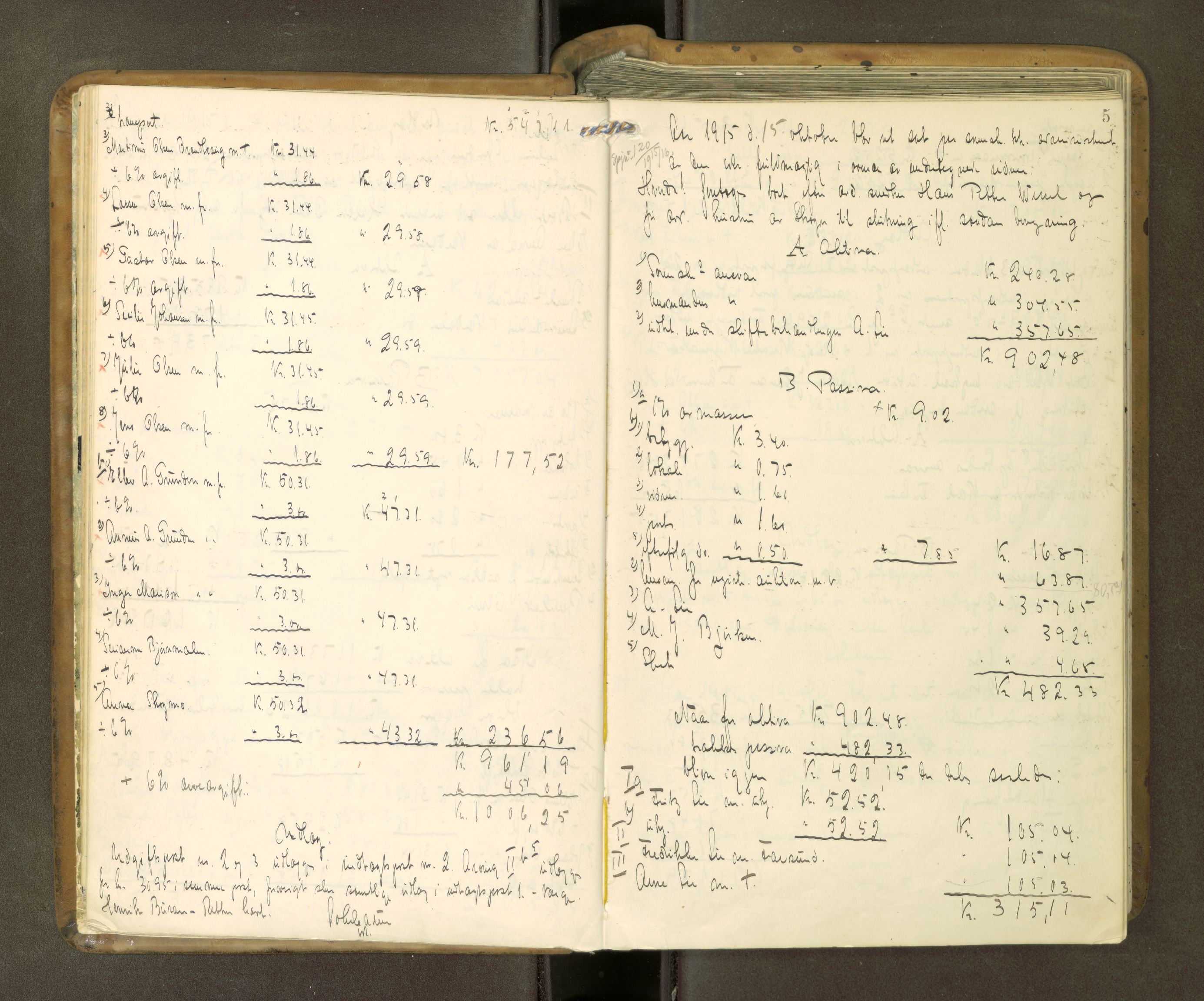 Stjør- og Verdal sorenskriveri, AV/SAT-A-4167/1/3/3A/L0050: Skifteslutningsprotokoll, 1915-1922, p. 4b-5a