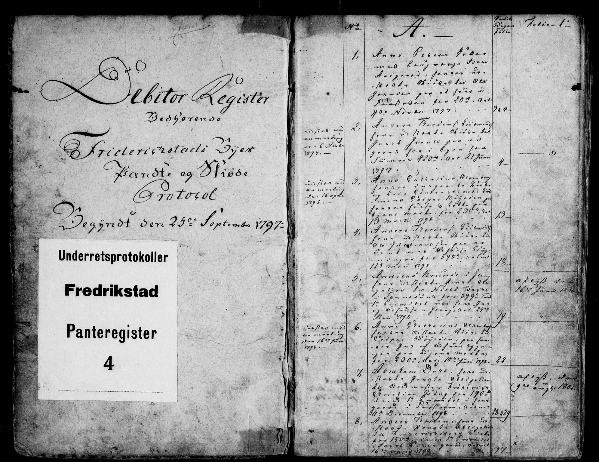 Fredrikstad byfogd, SAO/A-10473a/G/Gb/Gba/L0004: Mortgage register no. I 4, 1797-1815, p. 1