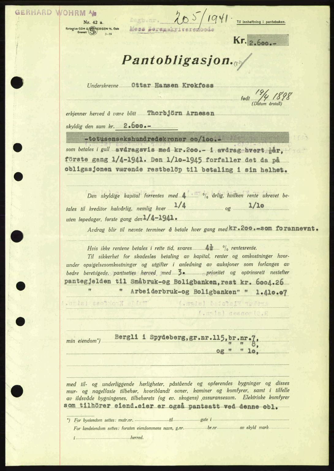 Moss sorenskriveri, SAO/A-10168: Mortgage book no. B10, 1940-1941, Diary no: : 205/1941