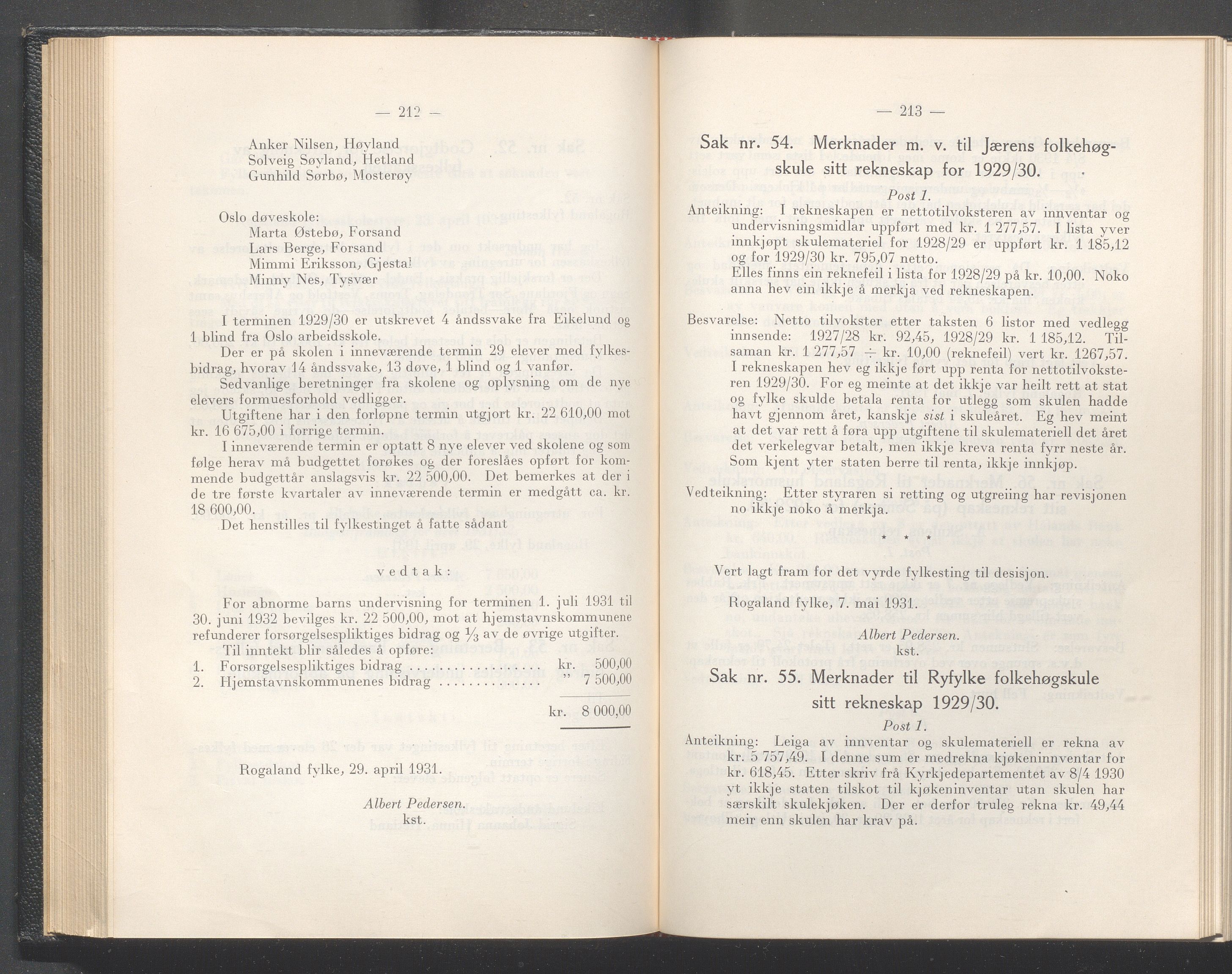 Rogaland fylkeskommune - Fylkesrådmannen , IKAR/A-900/A/Aa/Aaa/L0050: Møtebok , 1931, p. 212-213