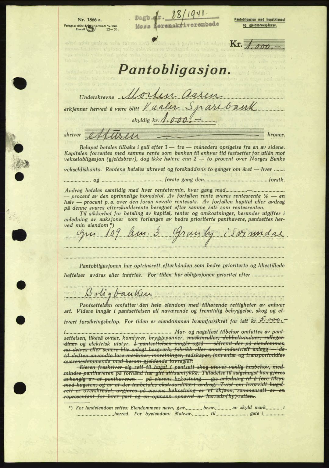 Moss sorenskriveri, SAO/A-10168: Mortgage book no. B10, 1940-1941, Diary no: : 88/1941