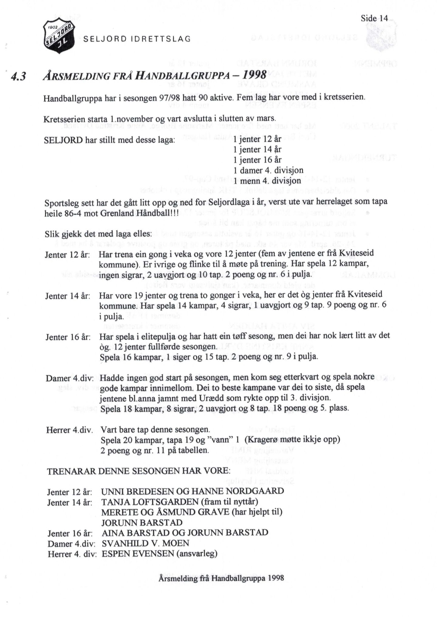 Seljord Idrettslag, VTM/A-1034/A/Ab/L0002: Årsmeldingar, 1998, p. 14