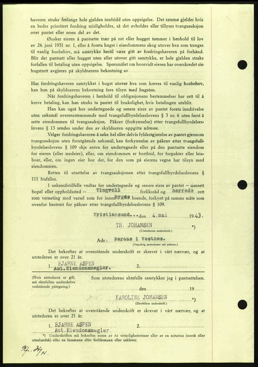 Nordmøre sorenskriveri, AV/SAT-A-4132/1/2/2Ca: Mortgage book no. B91, 1943-1944, Diary no: : 2564/1943