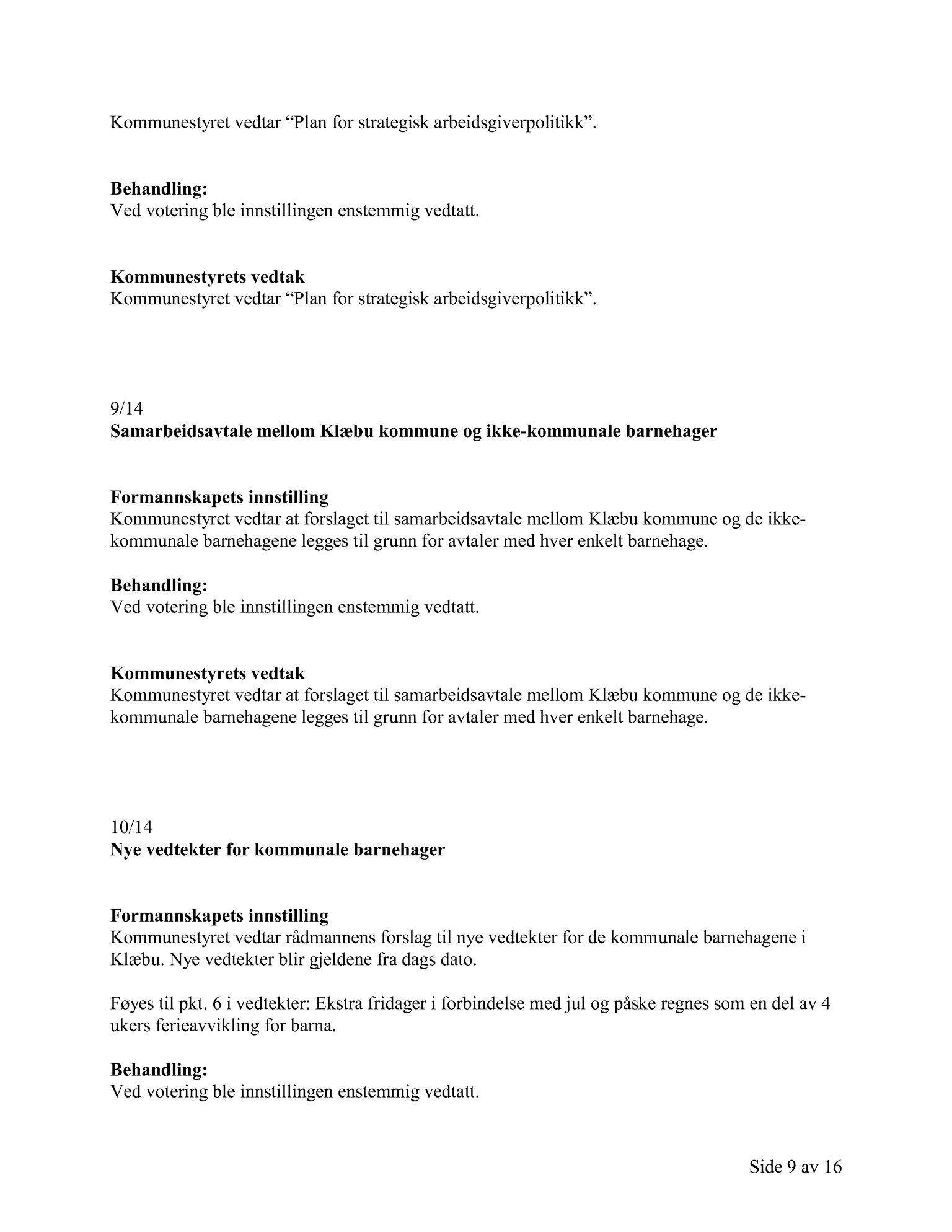 Klæbu Kommune, TRKO/KK/01-KS/L007: Kommunestyret - Møtedokumenter, 2014, p. 340