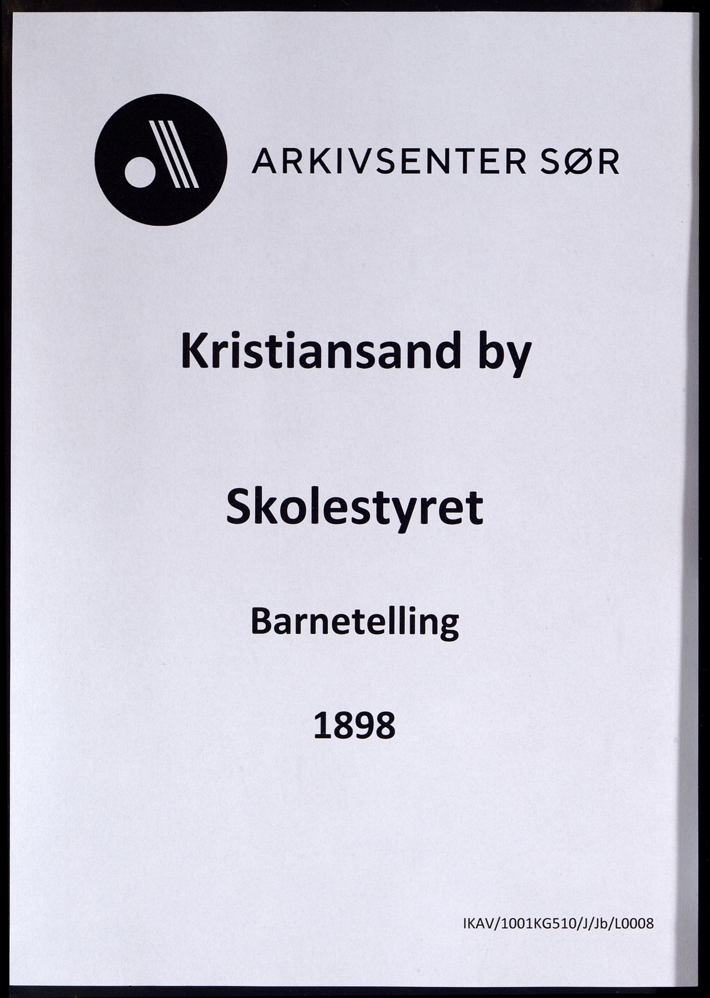 Kristiansand By - Skolekommisjonen/ -Styret, ARKSOR/1001KG510/J/Jb/L0008: Barnetelling, 1898