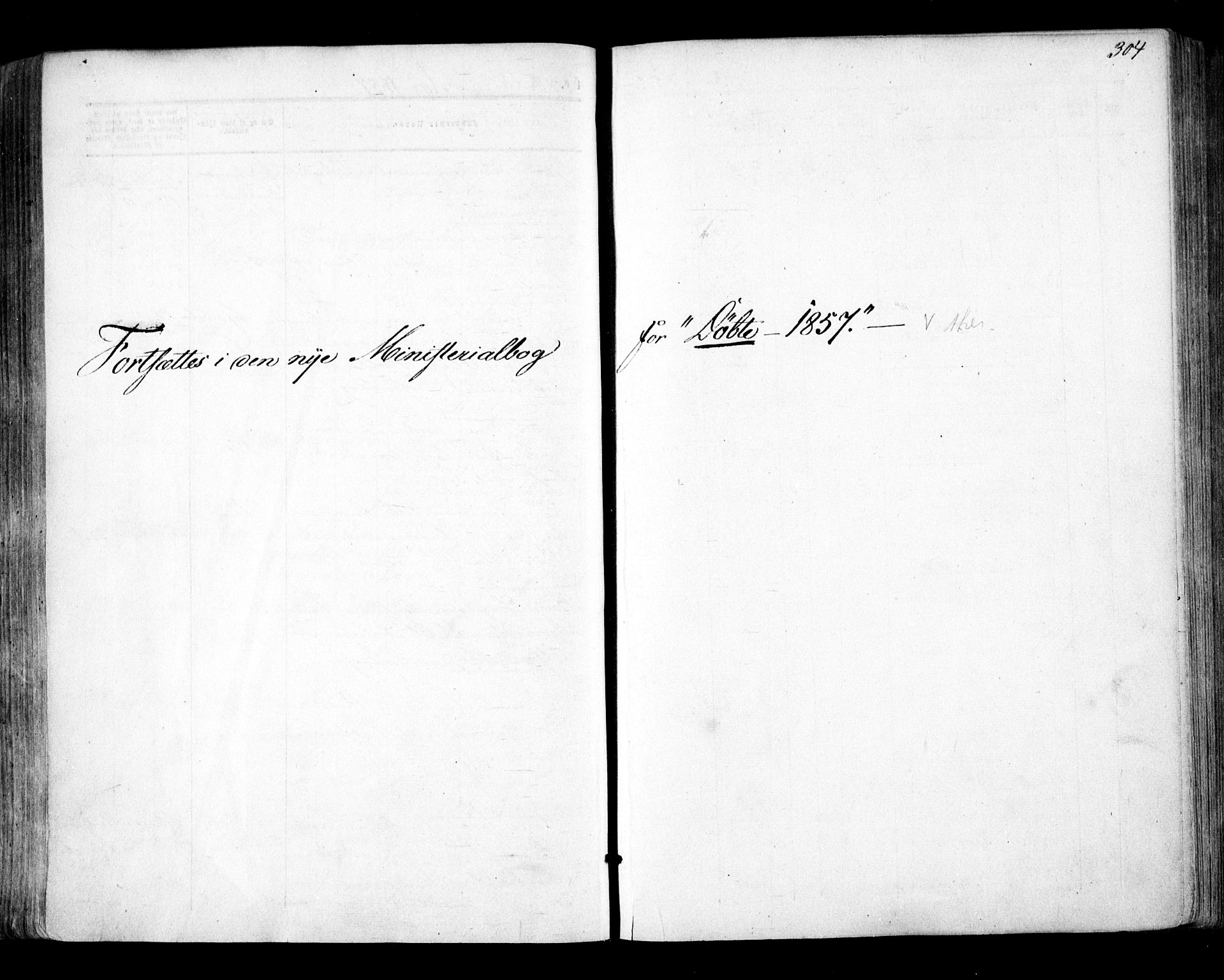 Aker prestekontor kirkebøker, SAO/A-10861/F/L0020: Parish register (official) no. 20, 1853-1857, p. 304