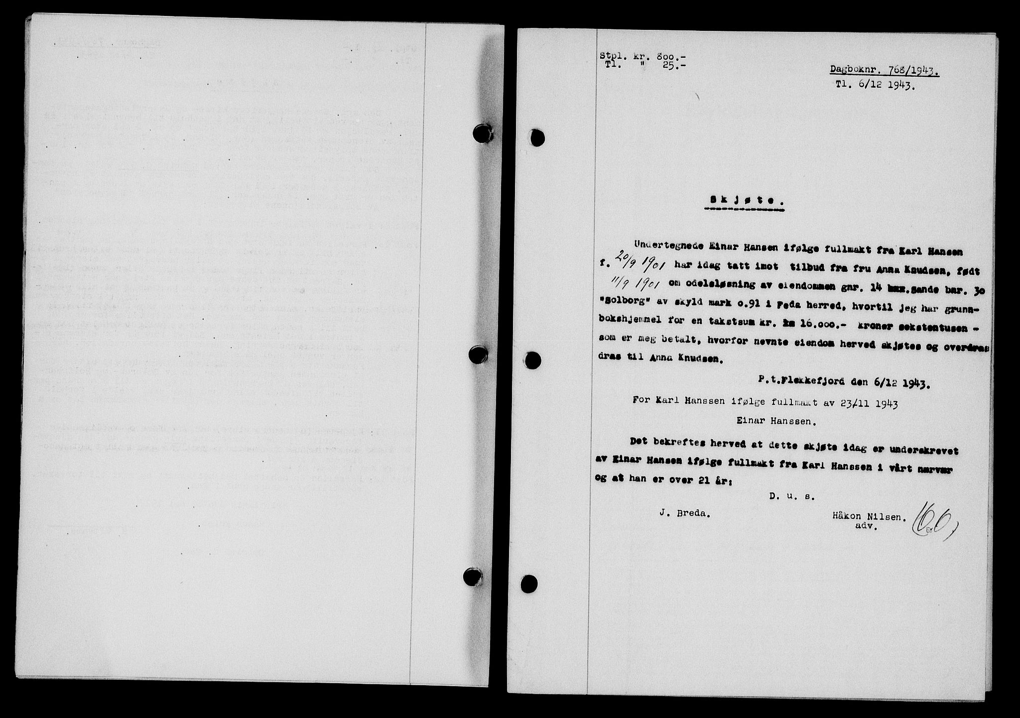 Flekkefjord sorenskriveri, SAK/1221-0001/G/Gb/Gba/L0058: Mortgage book no. A-6, 1942-1944, Diary no: : 768/1943