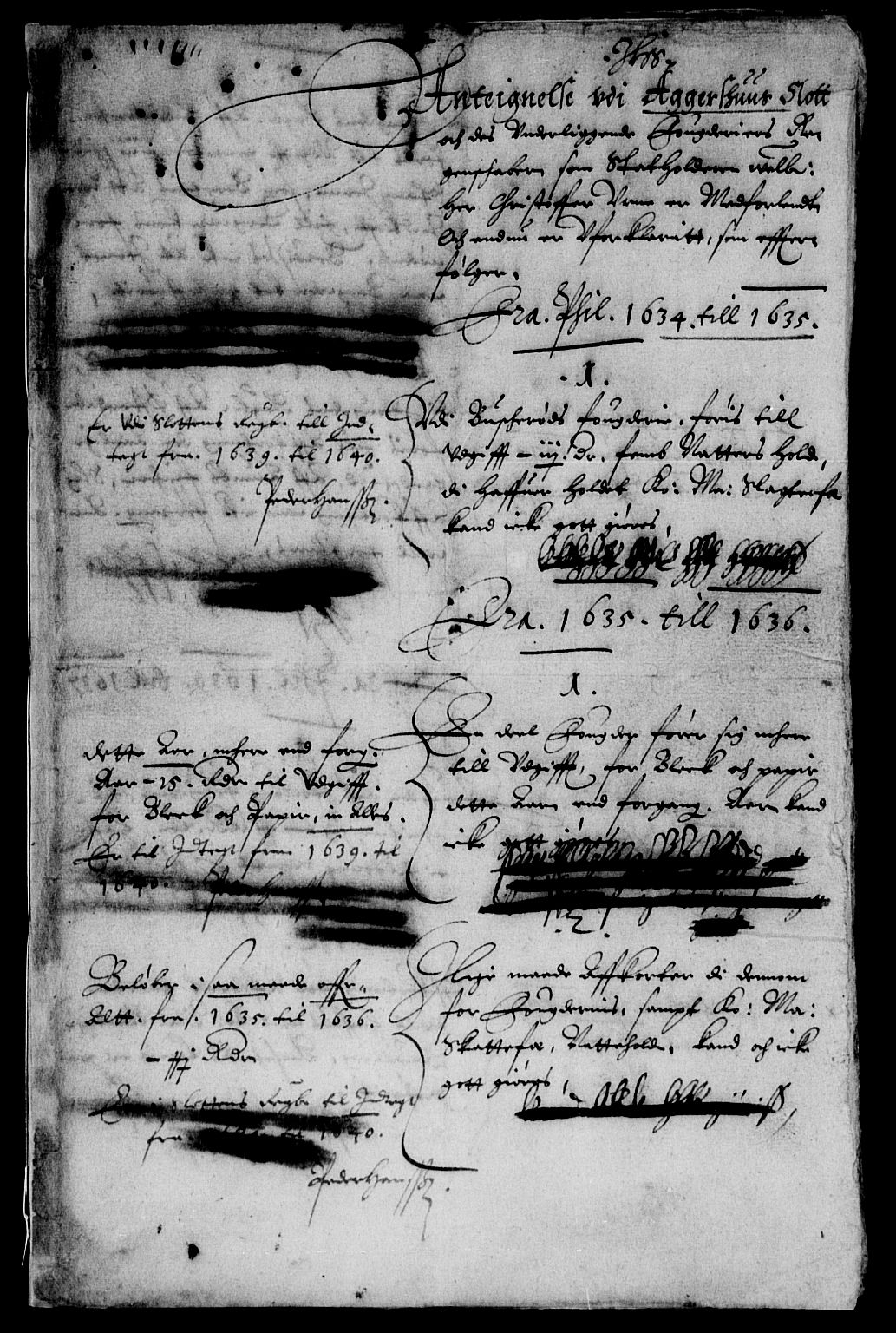 Rentekammeret inntil 1814, Reviderte regnskaper, Lensregnskaper, AV/RA-EA-5023/R/Rb/Rba/L0138: Akershus len, 1632-1639