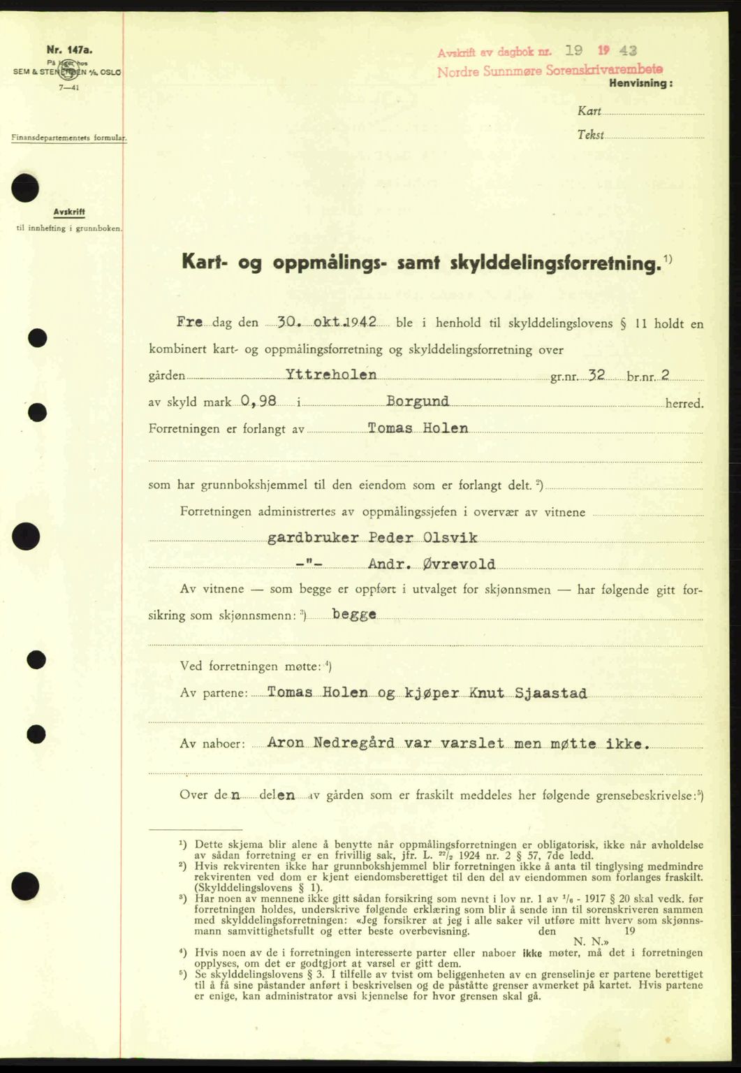 Nordre Sunnmøre sorenskriveri, AV/SAT-A-0006/1/2/2C/2Ca: Mortgage book no. A15, 1942-1943, Diary no: : 19/1943