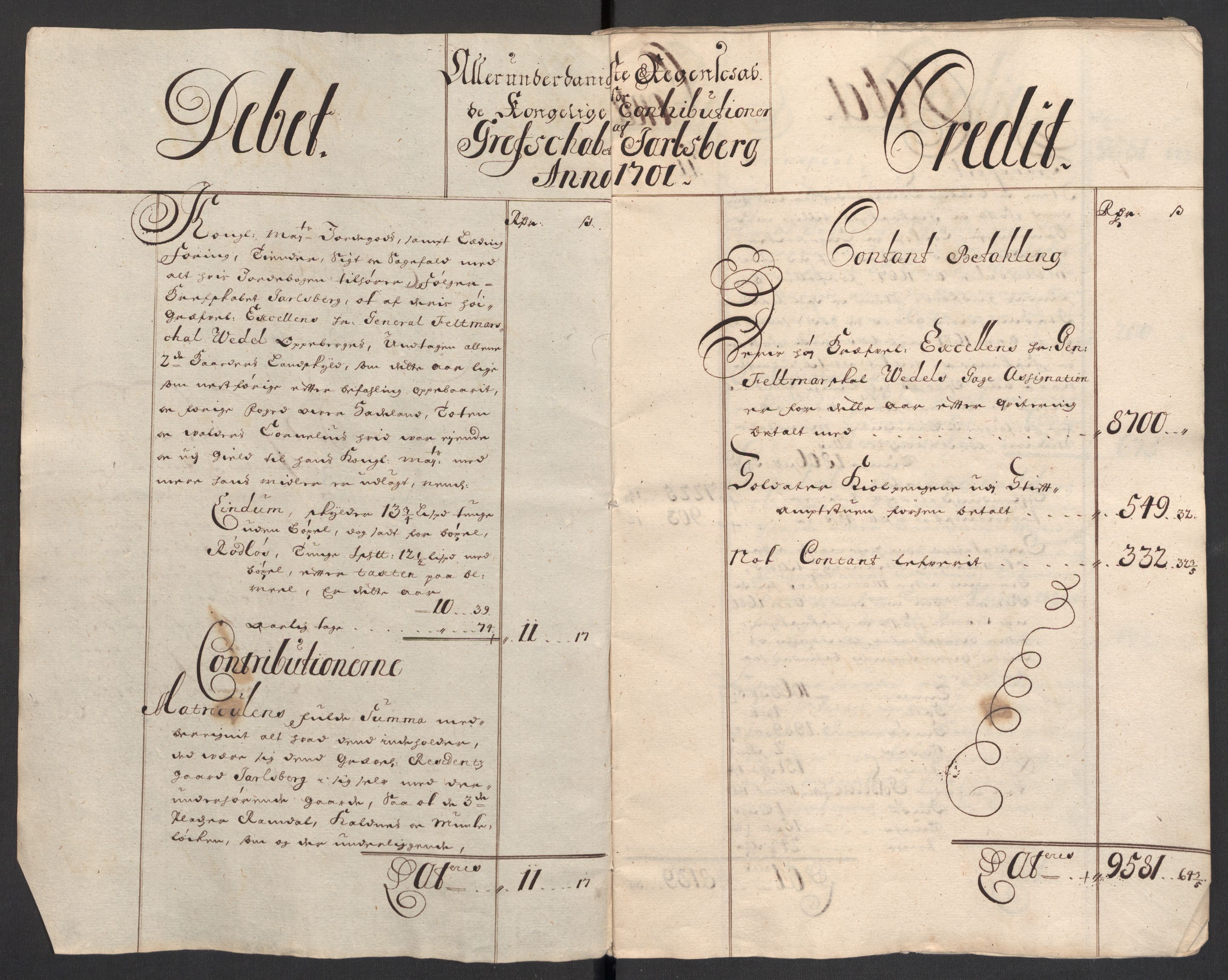 Rentekammeret inntil 1814, Reviderte regnskaper, Fogderegnskap, RA/EA-4092/R32/L1869: Fogderegnskap Jarlsberg grevskap, 1700-1701, p. 157