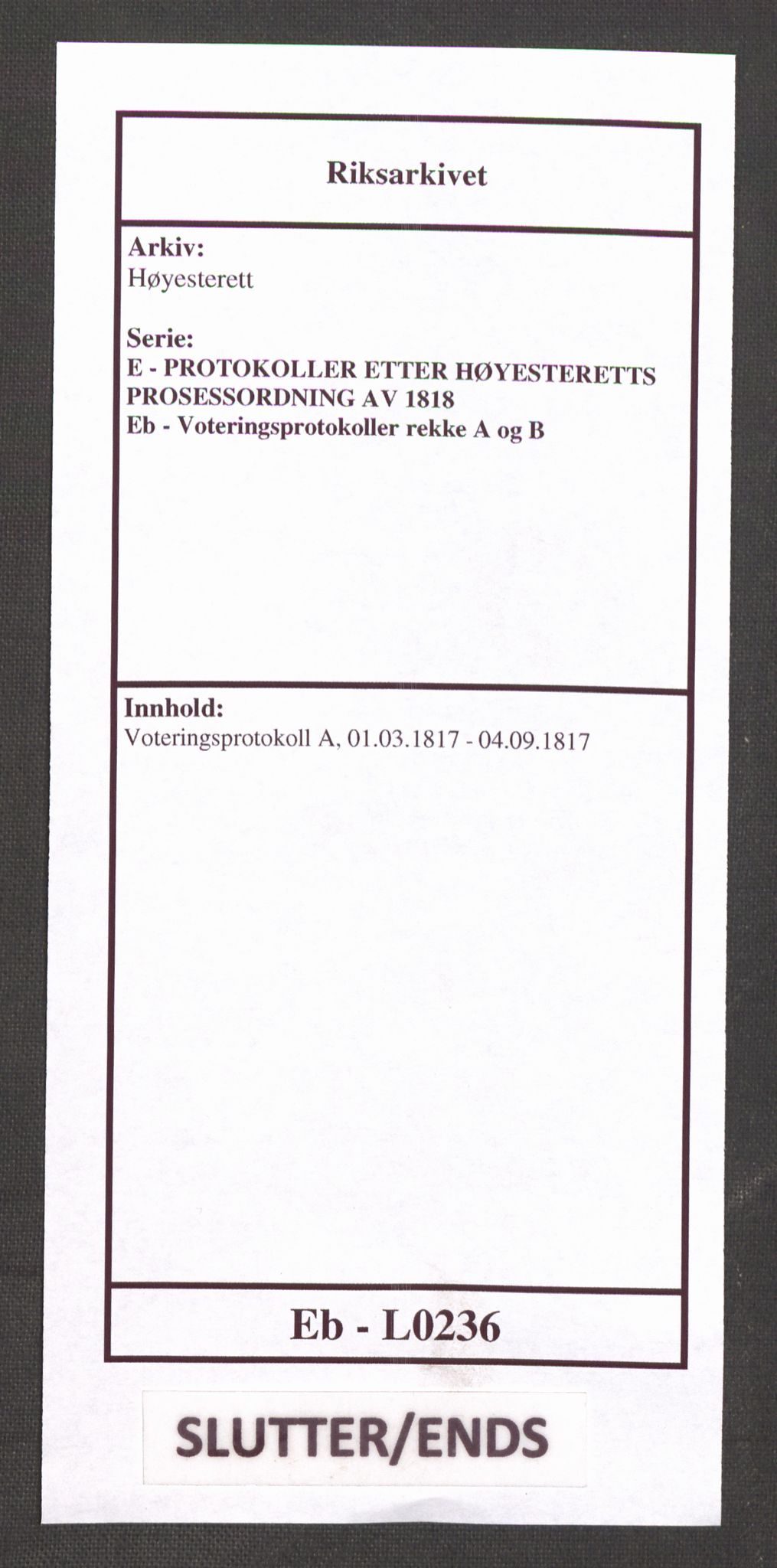 Høyesterett, AV/RA-S-1002/E/Eb/Eba/L0003/0001: Voteringsprotokoller / Voteringsprotokoll, 1817