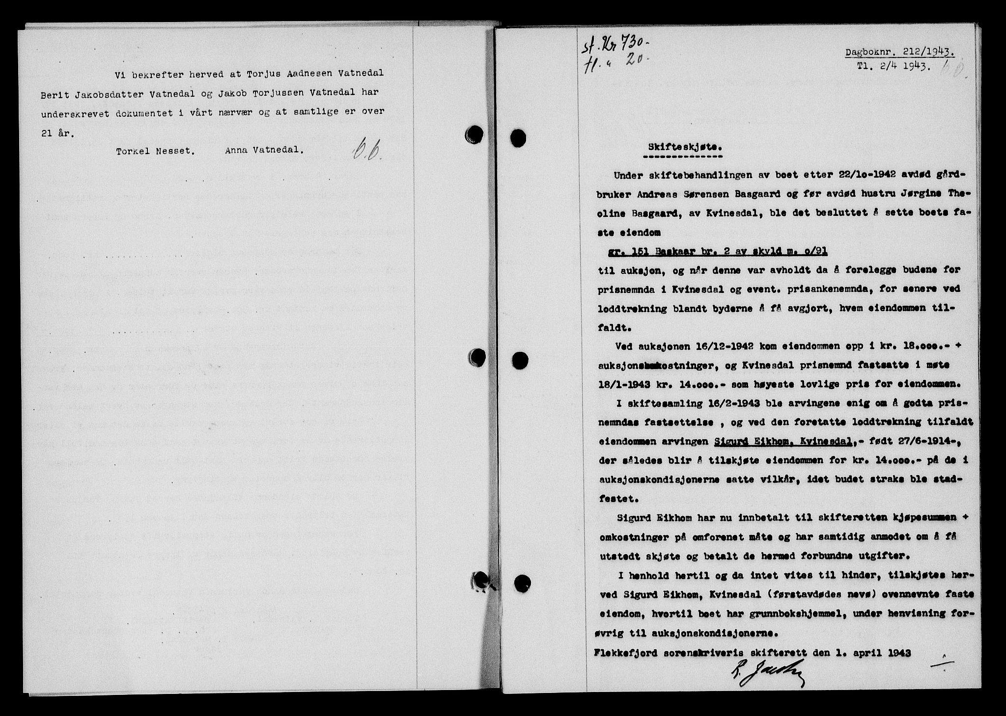 Flekkefjord sorenskriveri, SAK/1221-0001/G/Gb/Gba/L0058: Mortgage book no. A-6, 1942-1944, Diary no: : 212/1943