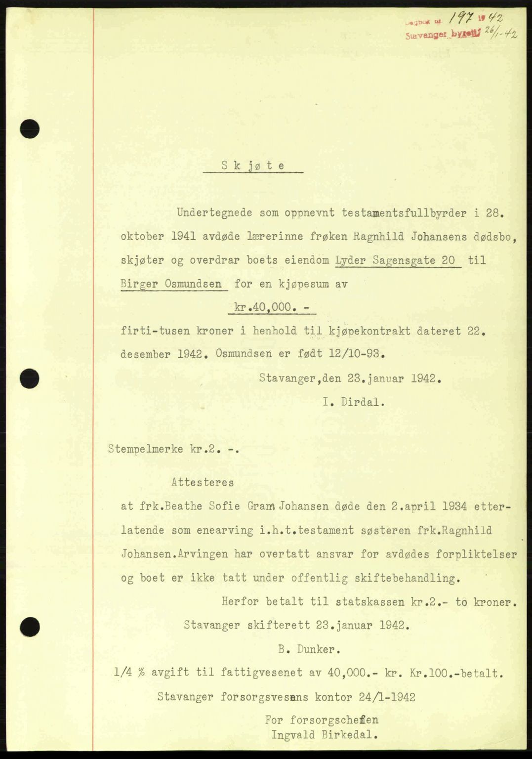 Stavanger byrett, SAST/A-100455/002/G/Gb/L0017: Mortgage book no. A7, 1941-1943, Diary no: : 197/1942