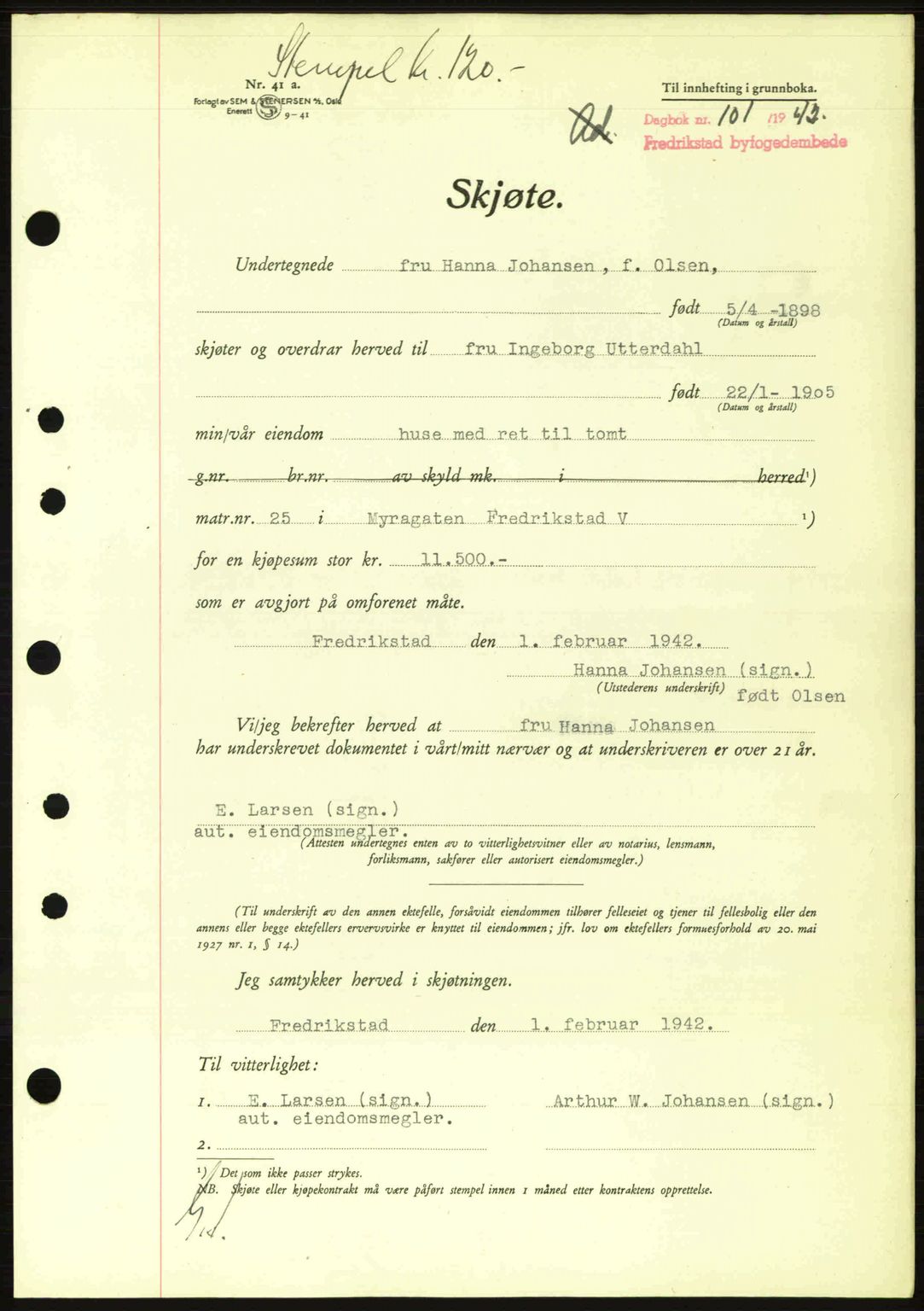 Fredrikstad byfogd, AV/SAO-A-10473a/G/Ga/Gac/L0002: Mortgage book no. A32a, 1940-1945, Diary no: : 101/1942