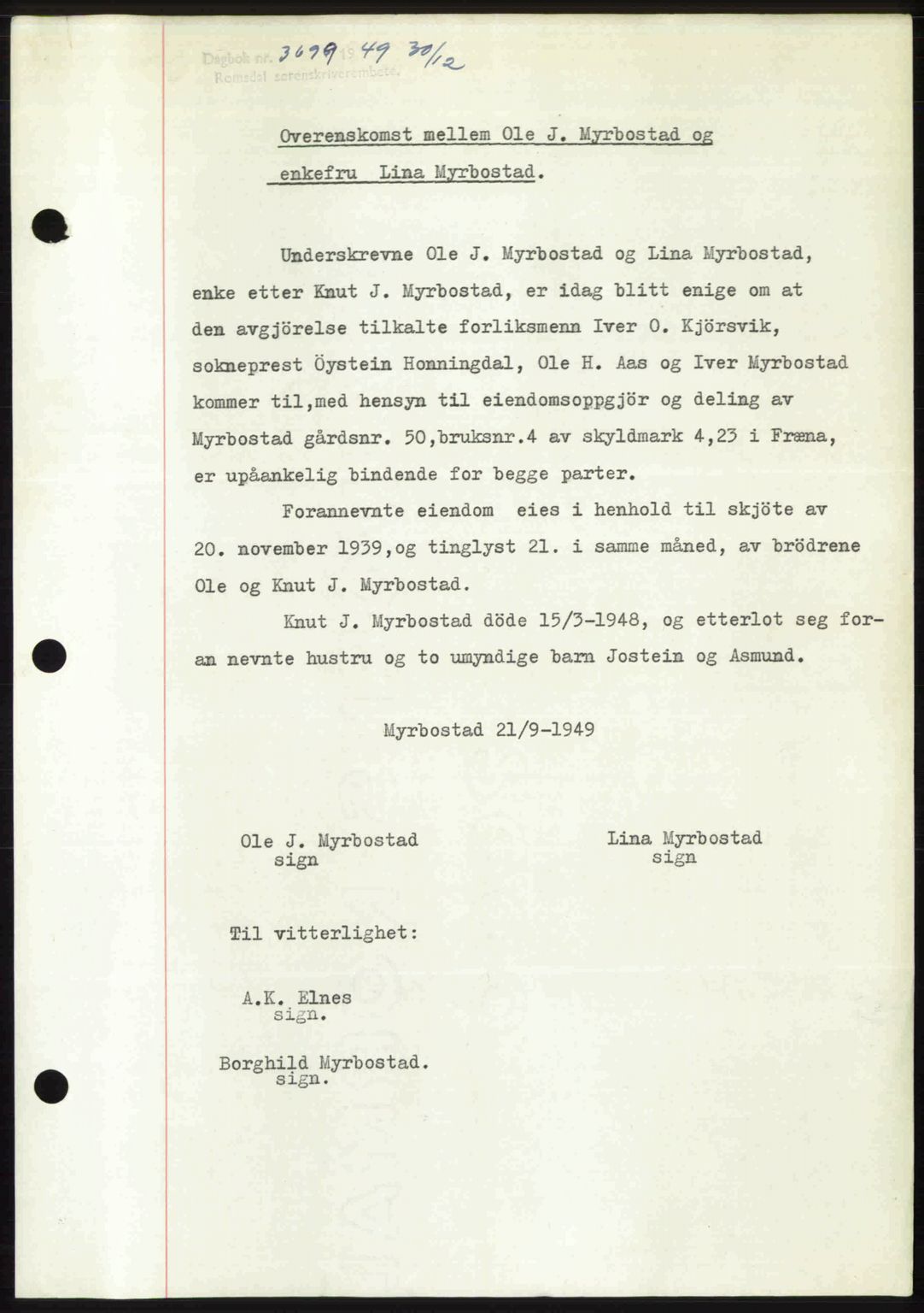 Romsdal sorenskriveri, AV/SAT-A-4149/1/2/2C: Mortgage book no. A31, 1949-1949, Diary no: : 3699/1949