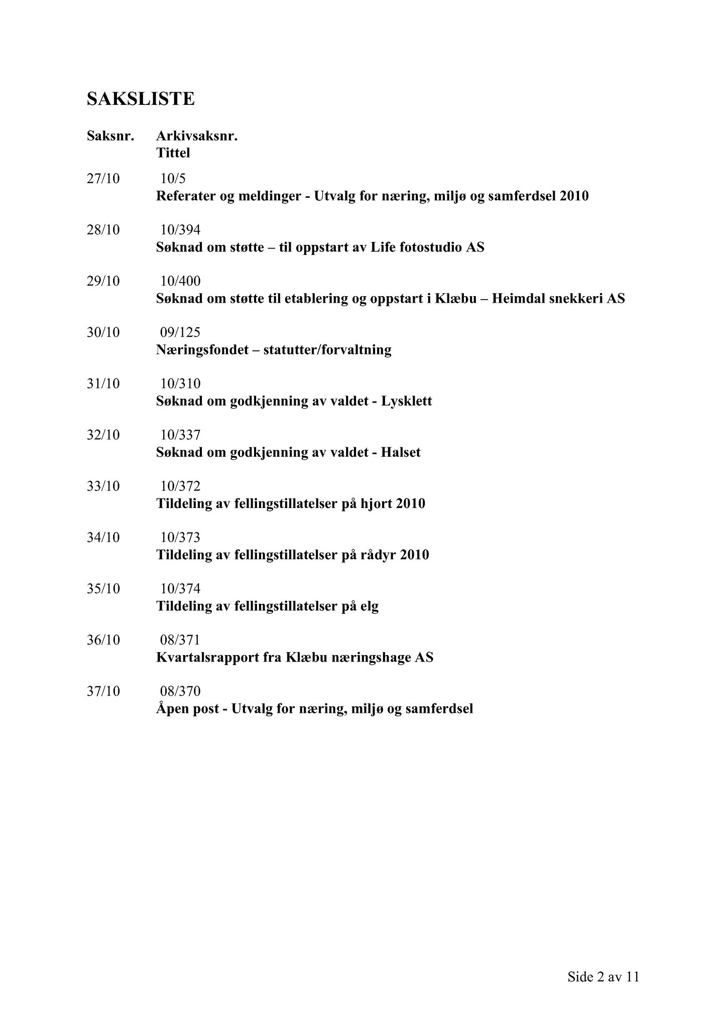 Klæbu Kommune, TRKO/KK/13-NMS/L003: Utvalg for næring, miljø og samferdsel, 2010, p. 107