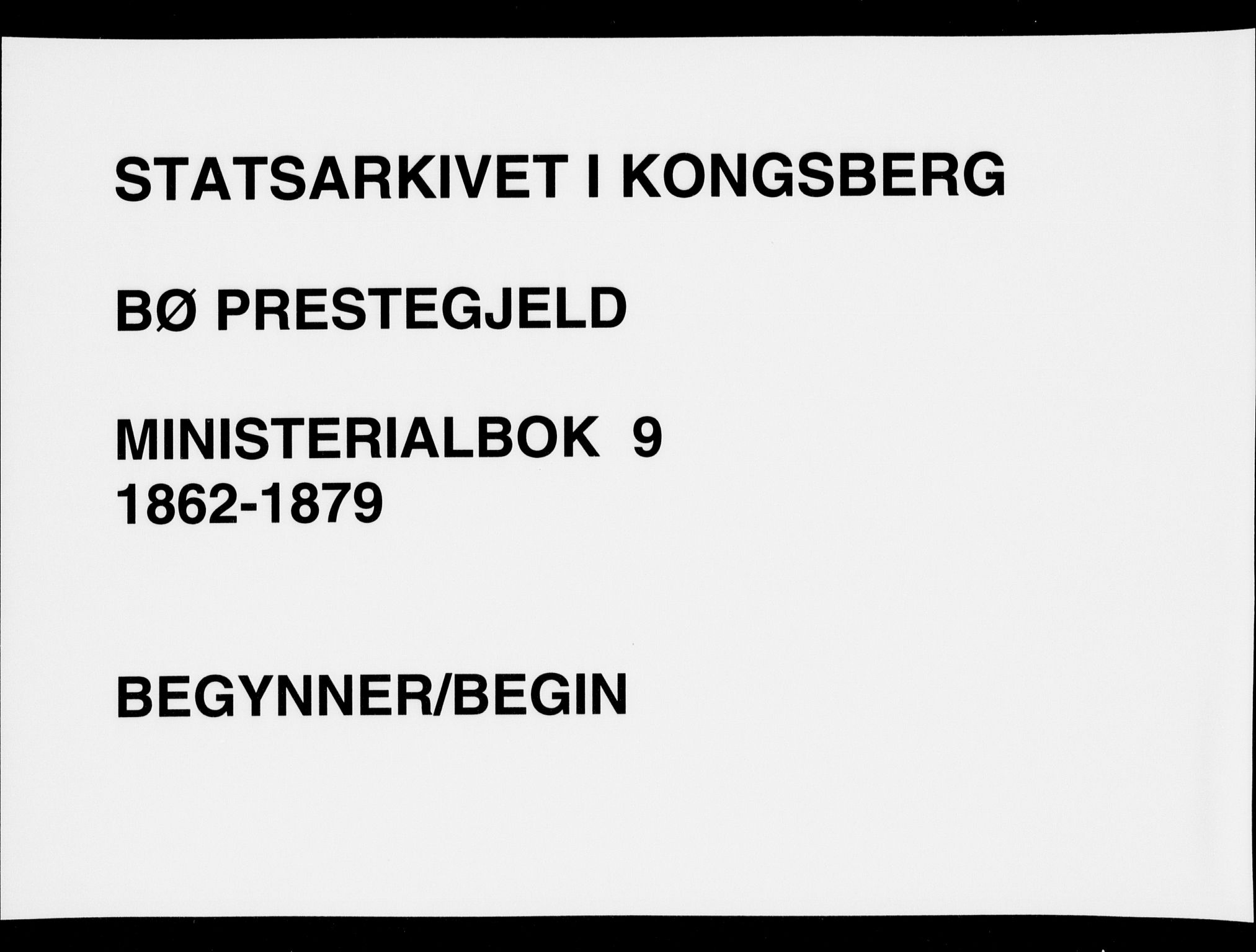 Bø kirkebøker, SAKO/A-257/F/Fa/L0009: Parish register (official) no. 9, 1862-1879