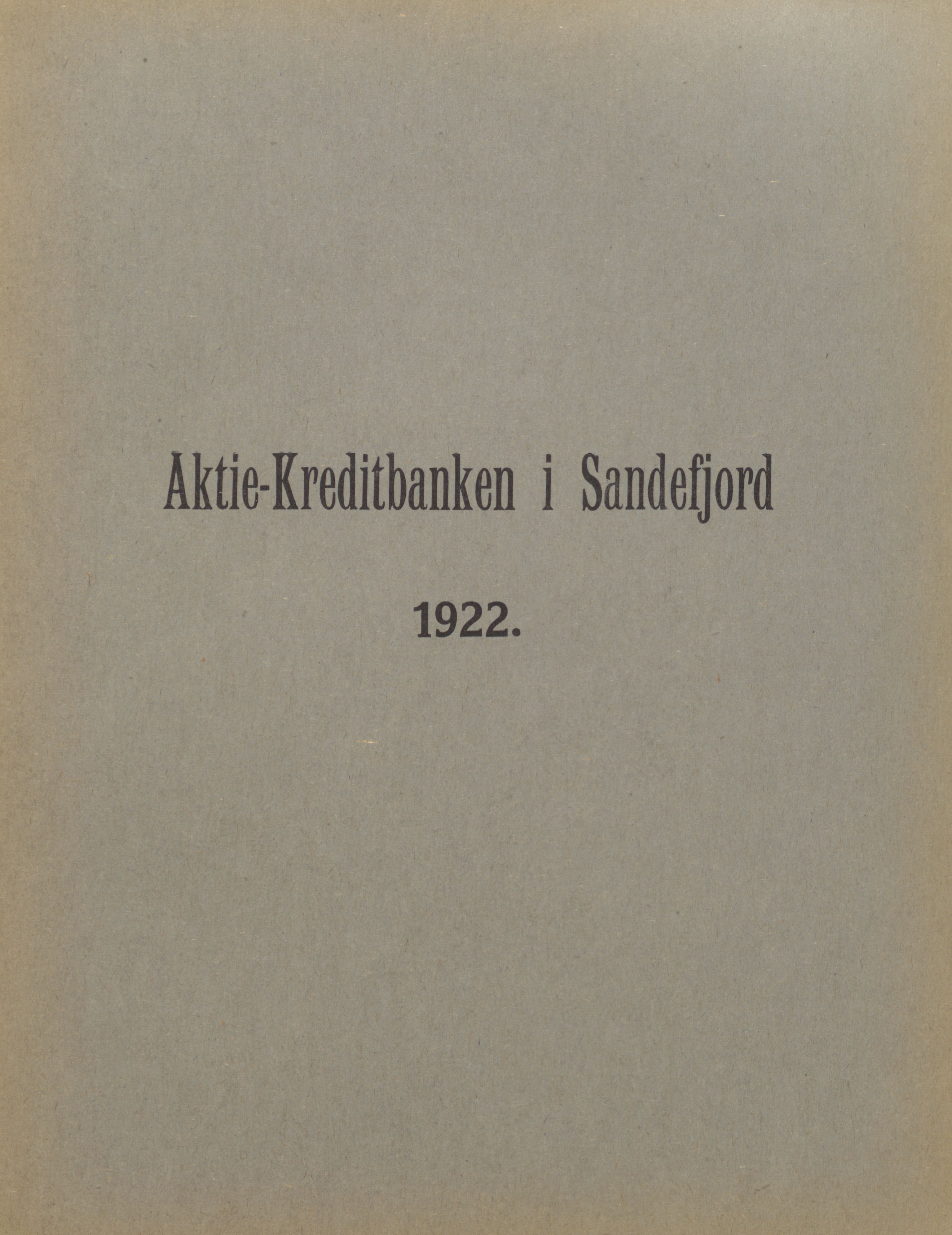 Privatbanken i Sandefjord AS, VEMU/ARS-A-1256/X/L0001: Årsberetninger, 1912-1929, p. 77