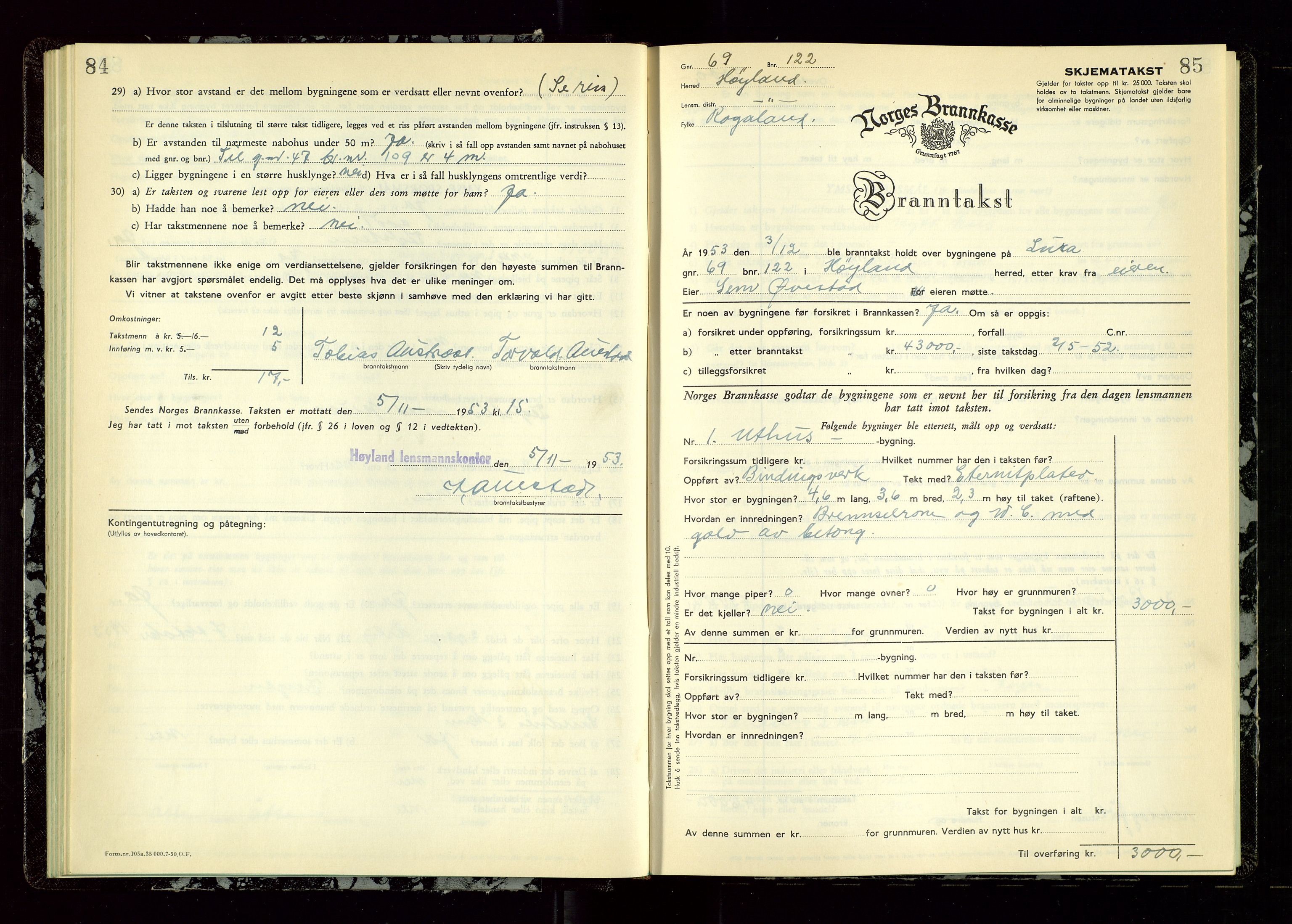 Høyland/Sandnes lensmannskontor, AV/SAST-A-100166/Gob/L0009: "Branntakstprotokoll", 1952-1955, p. 84-85