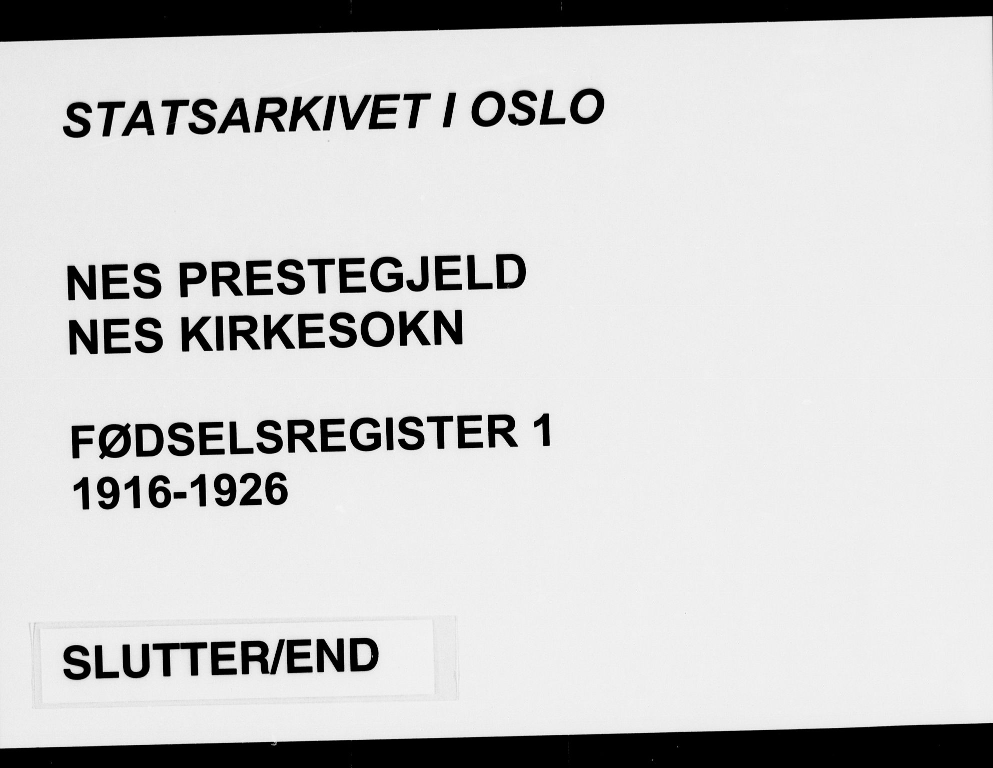 Nes prestekontor Kirkebøker, AV/SAO-A-10410/J/Ja/L0001: Birth register no. 1, 1916-1926