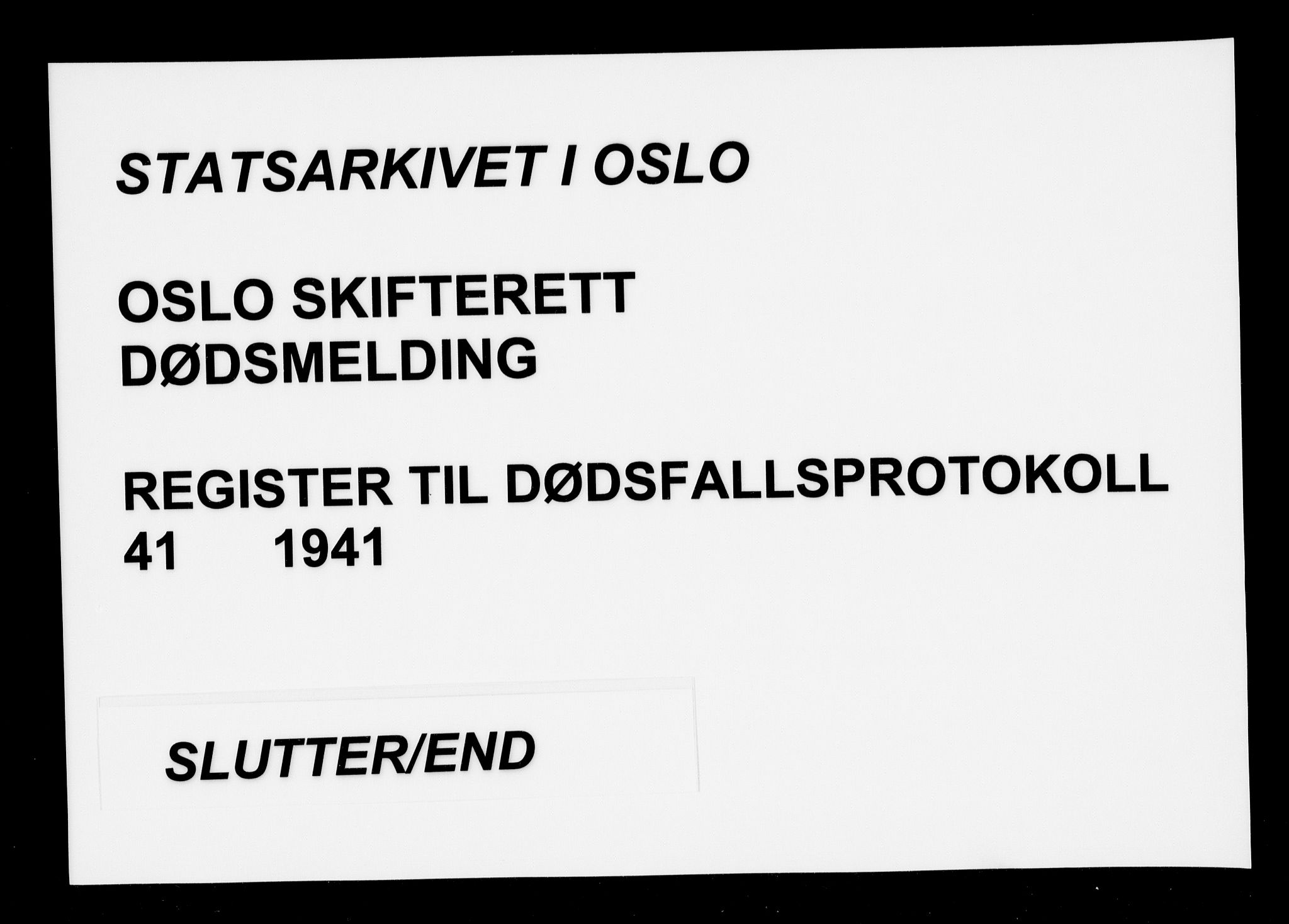 Oslo skifterett, AV/SAO-A-10383/F/Fa/Faa/L0041: Register til dødsfallsprotokollene, 1941