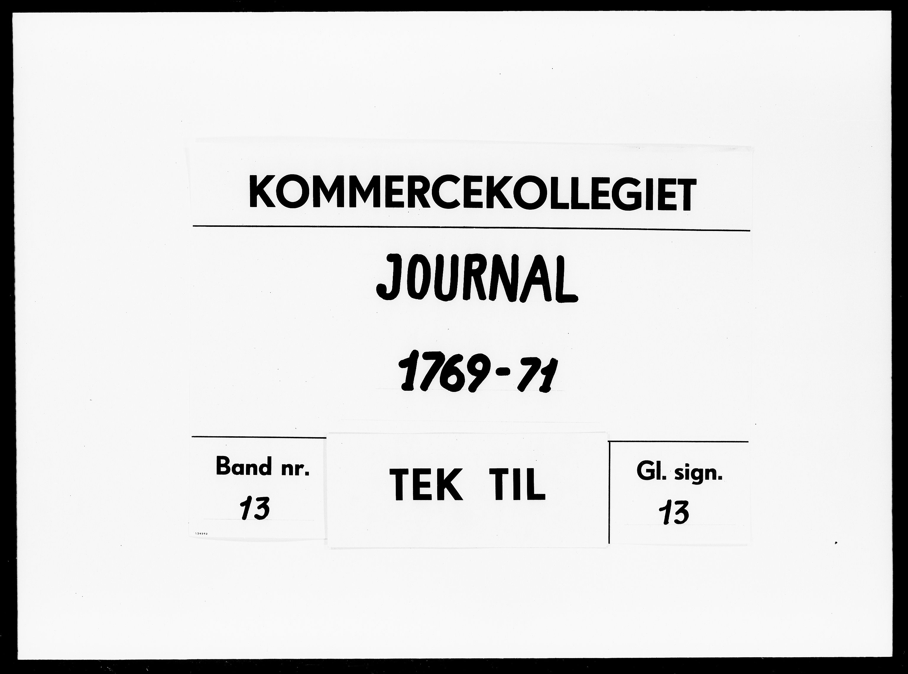 Kommercekollegiet, Dansk-Norske Sekretariat, DRA/A-0001/11/61: Journal nr. 13, 1769-1771