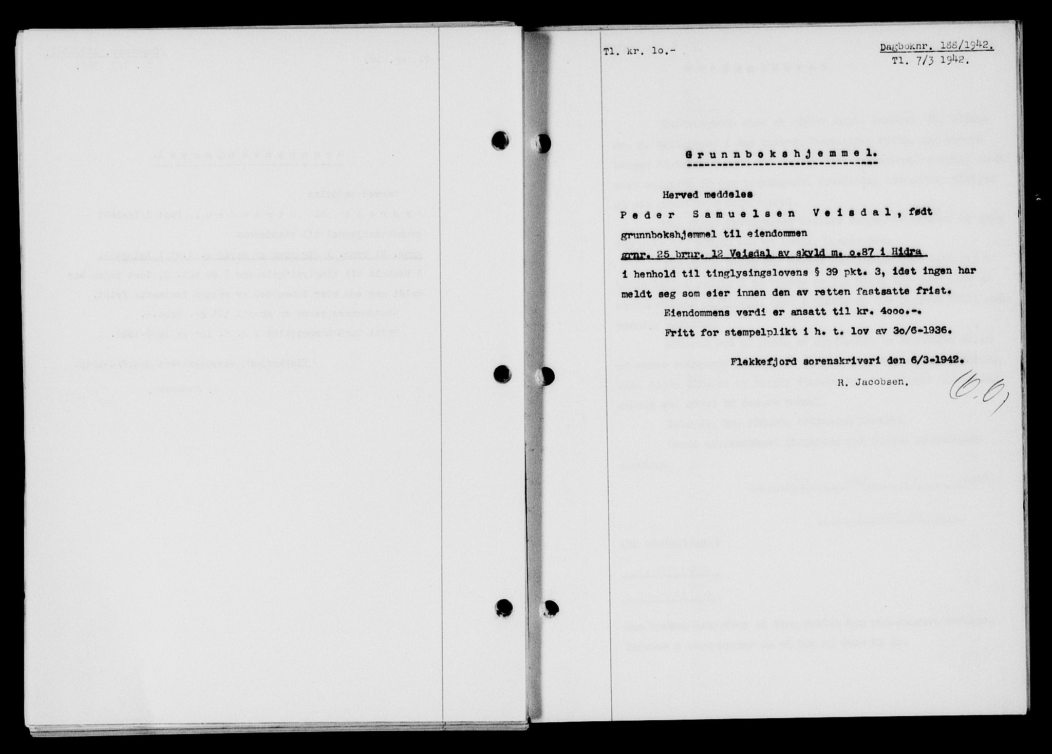 Flekkefjord sorenskriveri, SAK/1221-0001/G/Gb/Gba/L0057: Mortgage book no. A-5, 1941-1942, Diary no: : 188/1942
