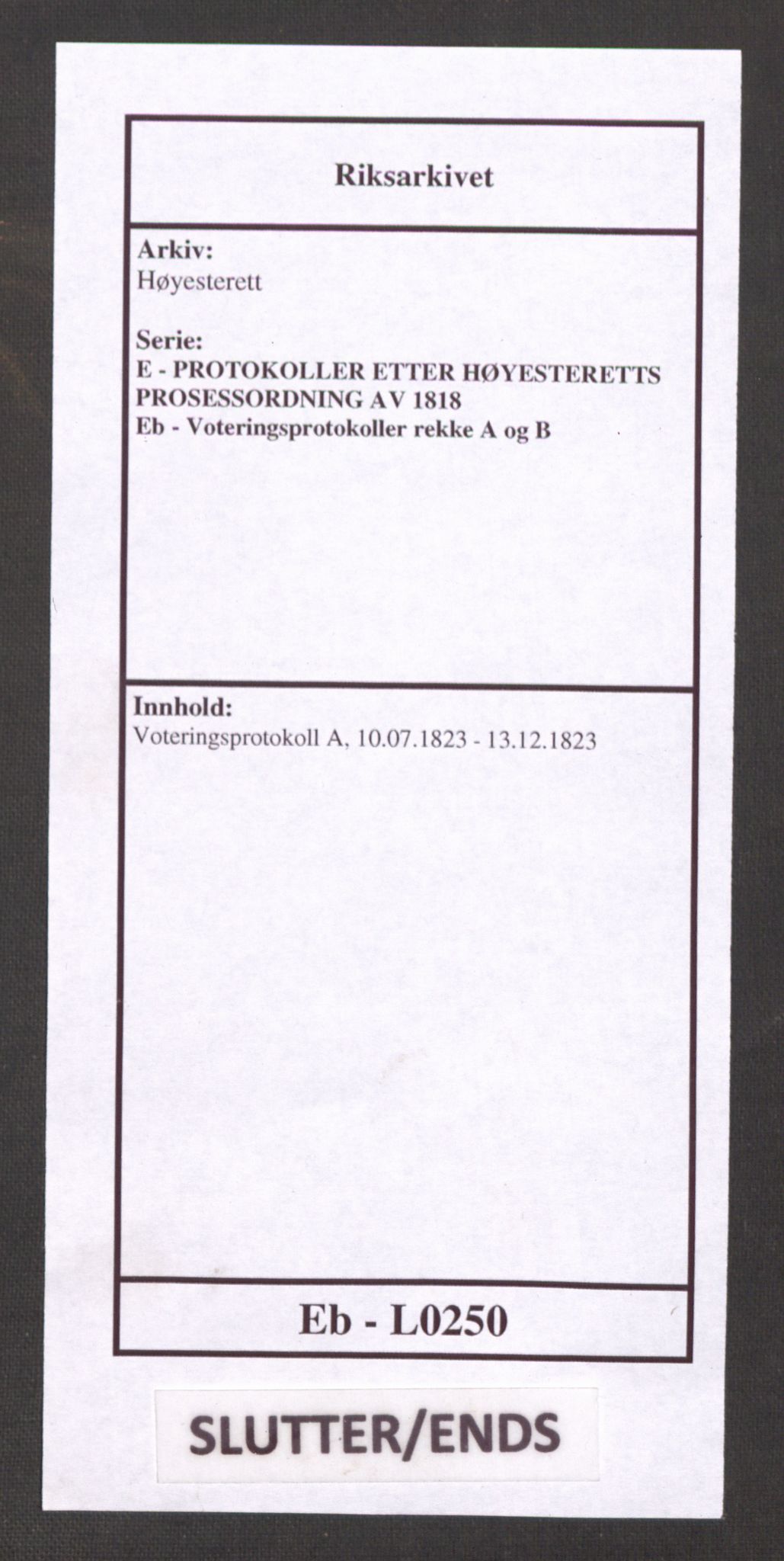 Høyesterett, AV/RA-S-1002/E/Eb/Ebb/L0009/0002: Voteringsprotokoller / Voteringsprotokoll, 1823
