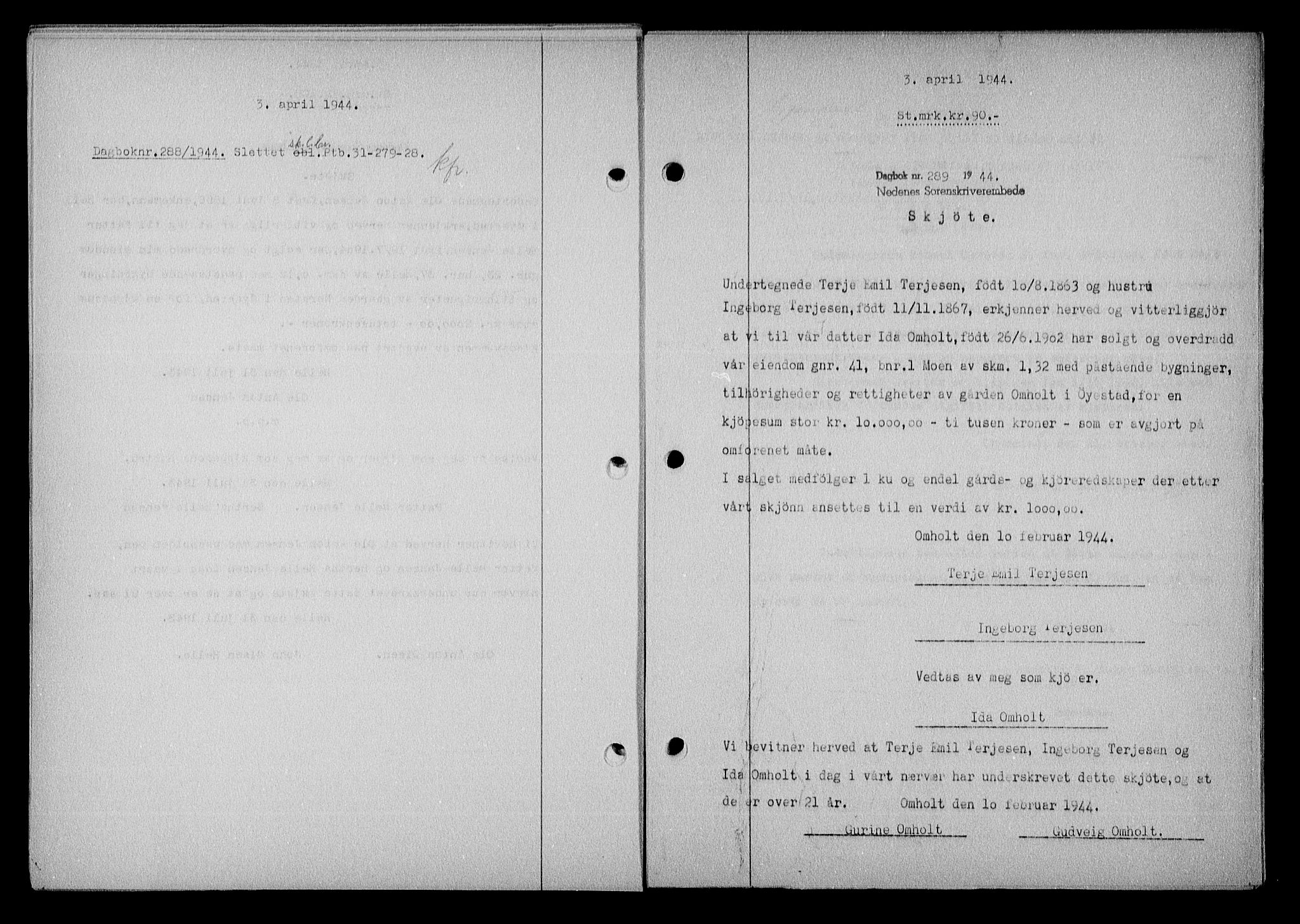 Nedenes sorenskriveri, AV/SAK-1221-0006/G/Gb/Gba/L0051: Mortgage book no. A-V, 1943-1944, Diary no: : 289/1944
