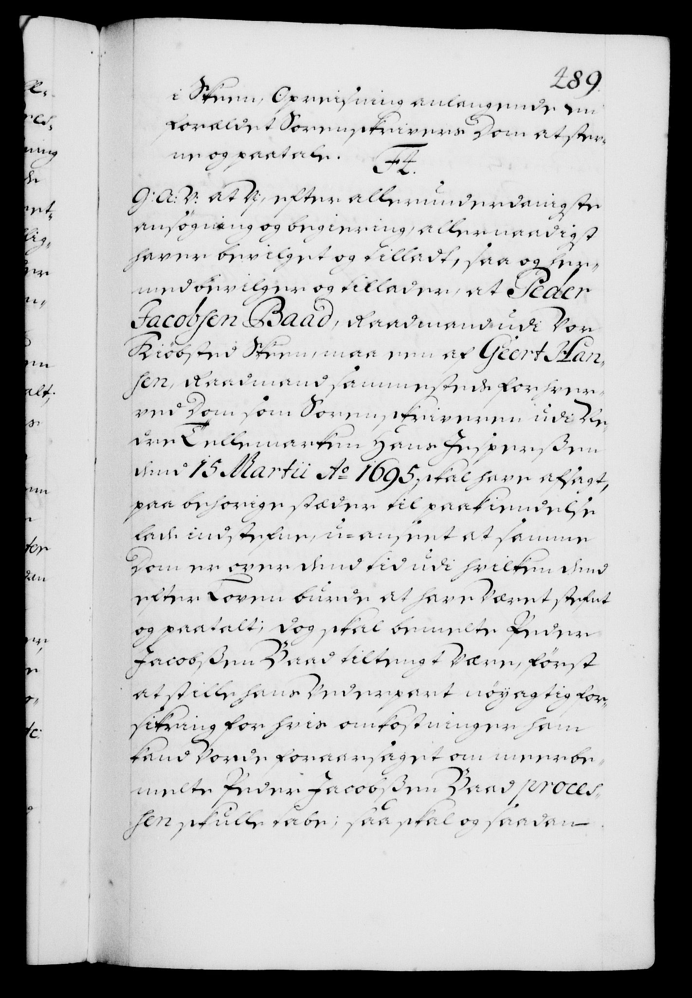 Danske Kanselli 1572-1799, AV/RA-EA-3023/F/Fc/Fca/Fcaa/L0018: Norske registre, 1699-1703, p. 489a