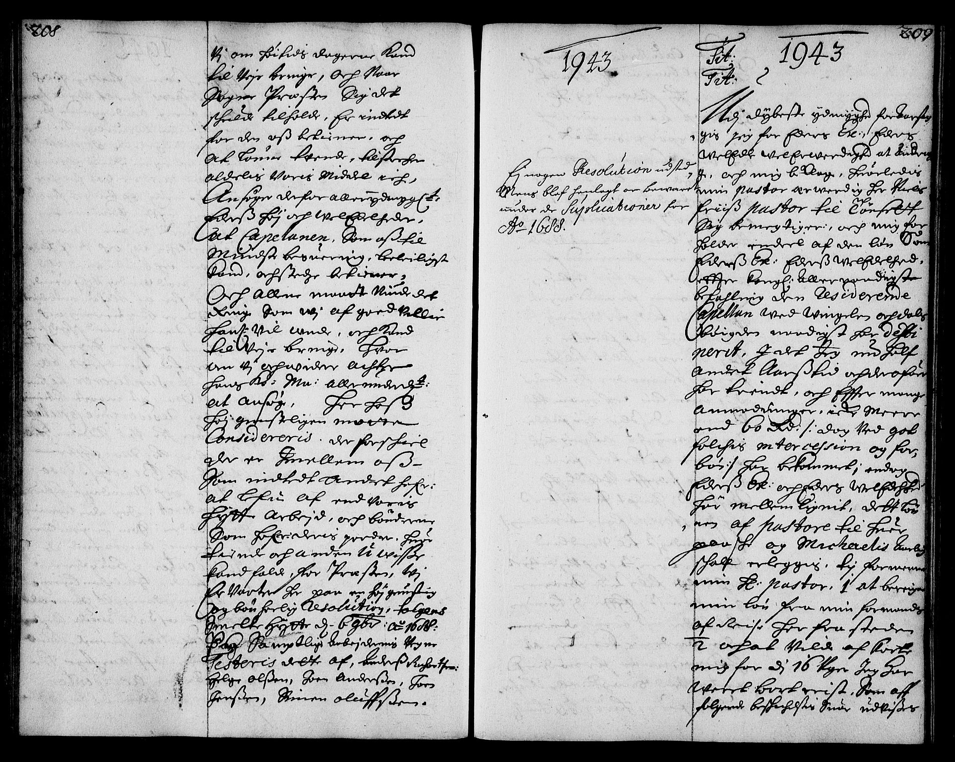 Stattholderembetet 1572-1771, AV/RA-EA-2870/Ae/L0006: Supplikasjons- og resolusjonsprotokoll, 1688-1689, p. 208-209