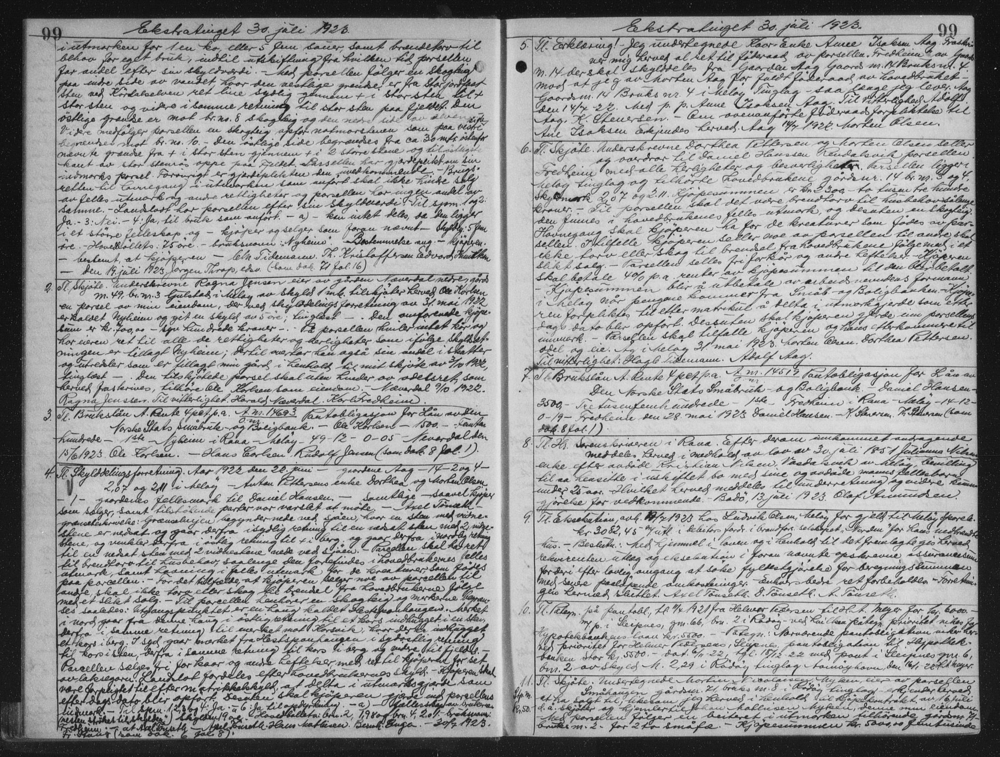 Rana sorenskriveri , AV/SAT-A-1108/1/2/2C/L0018: Mortgage book no. 18, 1923-1928, p. 99, Deed date: 30.07.1923