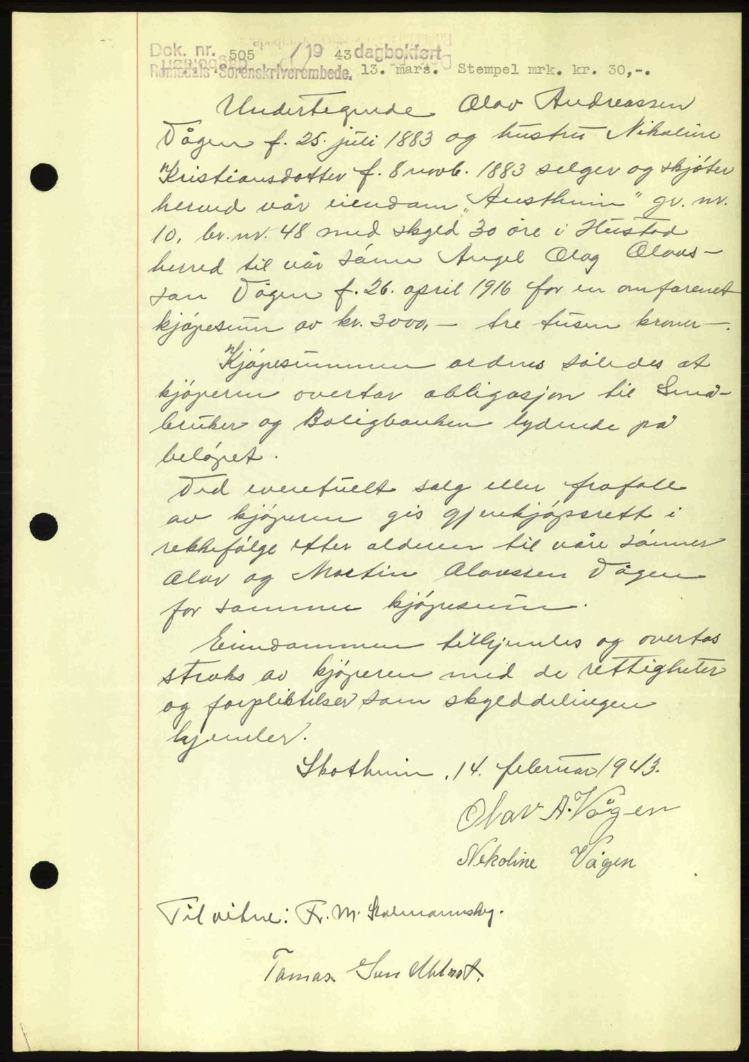 Romsdal sorenskriveri, AV/SAT-A-4149/1/2/2C: Mortgage book no. A14, 1943-1943, Diary no: : 505/1943