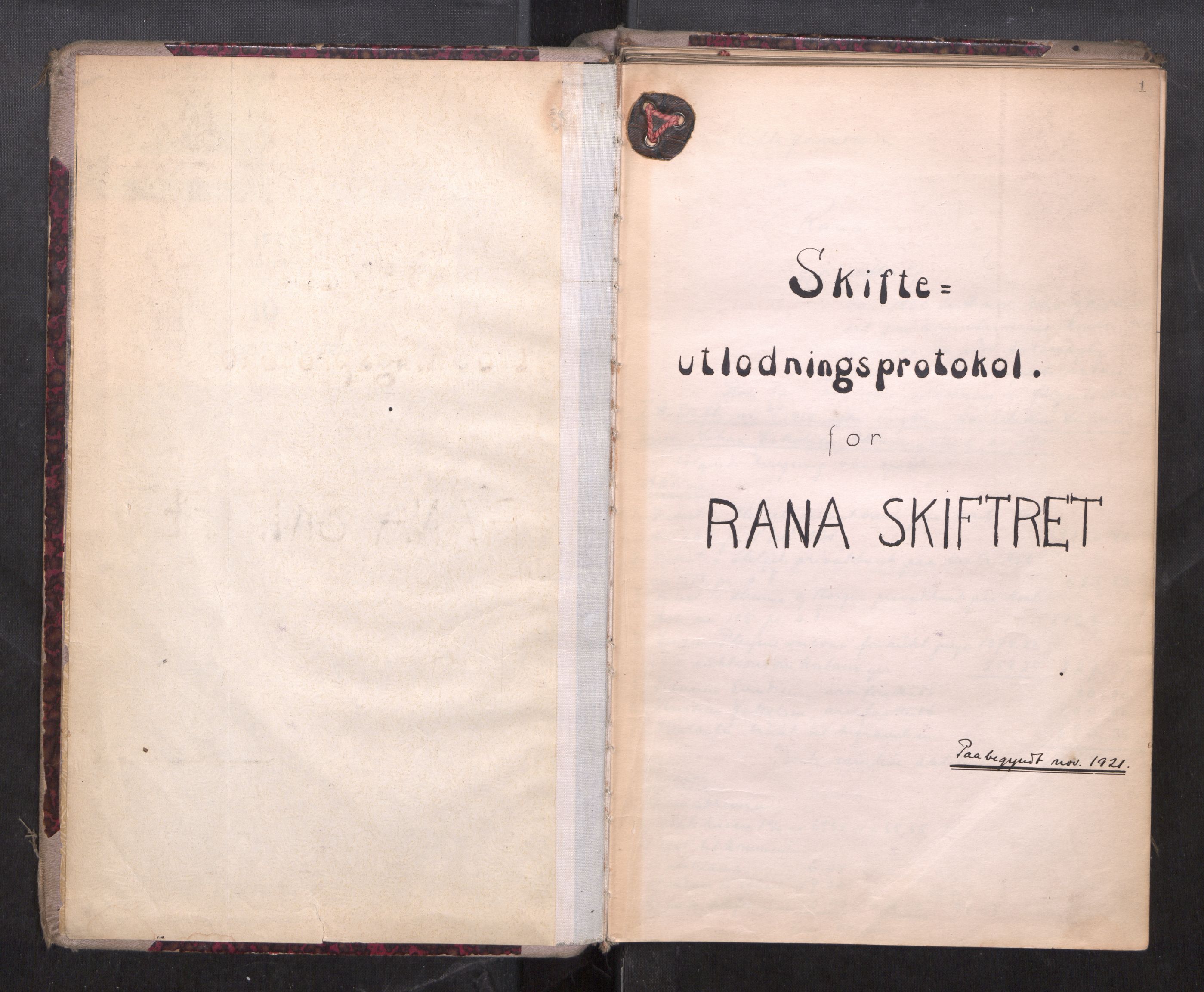 Rana sorenskriveri , AV/SAT-A-1108/1/3/3A/L0010: Skifteslutningsprotokoll, 1921-1927, p. 1