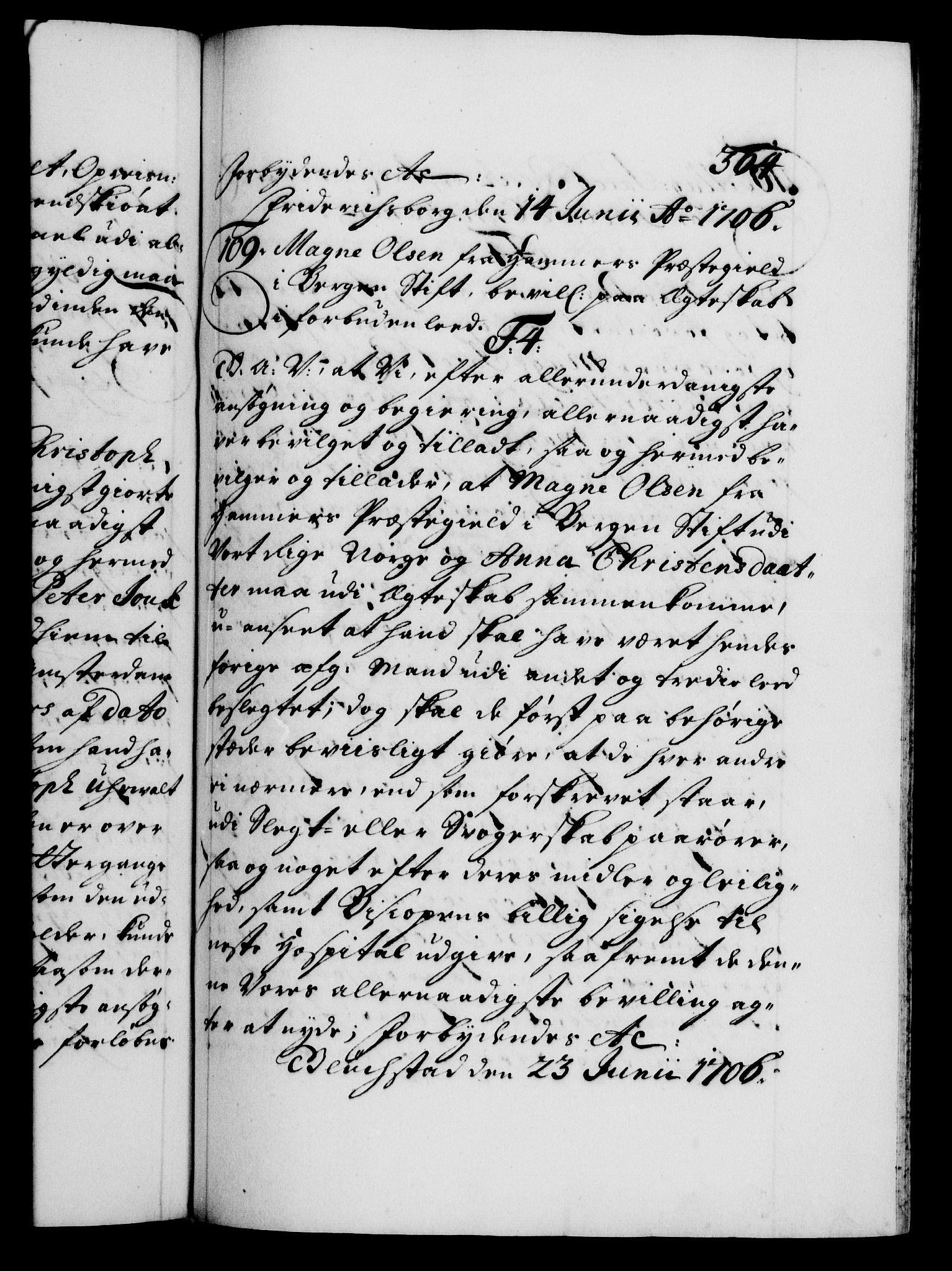 Danske Kanselli 1572-1799, AV/RA-EA-3023/F/Fc/Fca/Fcaa/L0019: Norske registre, 1704-1707, p. 364a