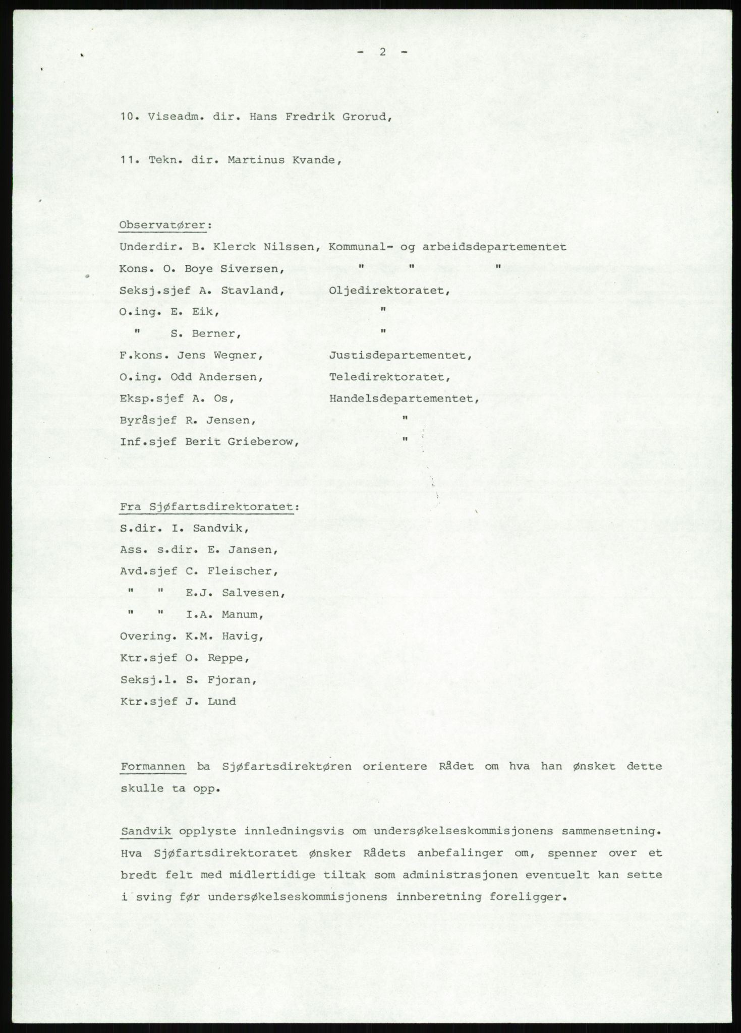 Justisdepartementet, Granskningskommisjonen ved Alexander Kielland-ulykken 27.3.1980, AV/RA-S-1165/D/L0013: H Sjøfartsdirektoratet og Skipskontrollen (H25-H43, H45, H47-H48, H50, H52)/I Det norske Veritas (I34, I41, I47), 1980-1981, p. 9