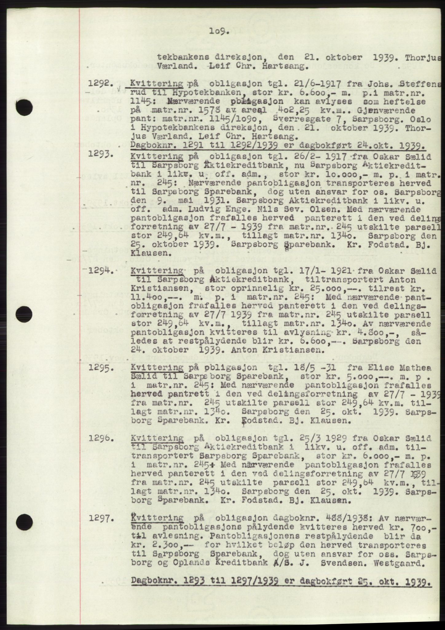 Sarpsborg byfogd, SAO/A-10864/G/Ga/Gae/L0001: Mortgage book no. C1, 1943-1951, Deed date: 24.10.1939