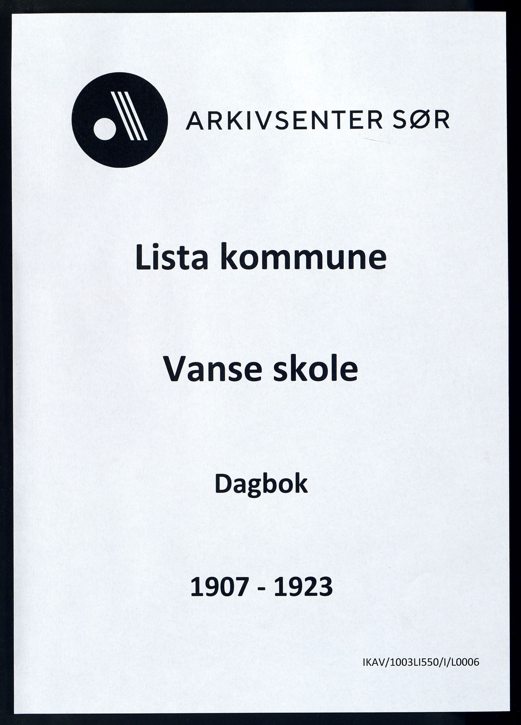 Lista kommune - Vanse Skole, IKAV/1003LI550/I/L0006: Dagbok, 1907-1923