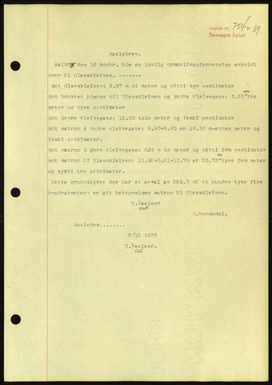 Stavanger byrett, SAST/A-100455/002/G/Gb/L0014: Mortgage book no. A4, 1938-1939, Diary no: : 754/1939