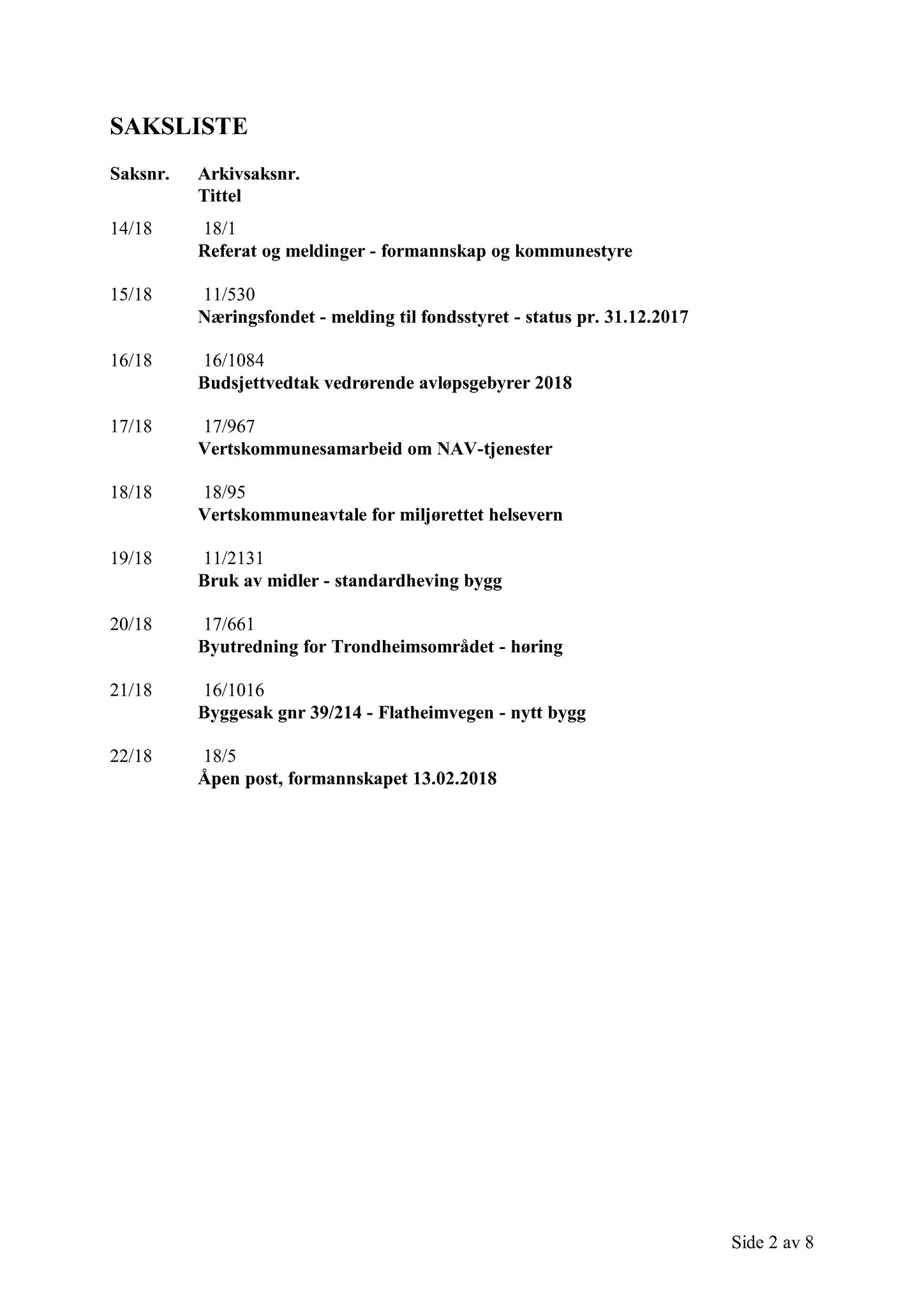 Klæbu Kommune, TRKO/KK/02-FS/L011: Formannsskapet - Møtedokumenter, 2018, p. 620