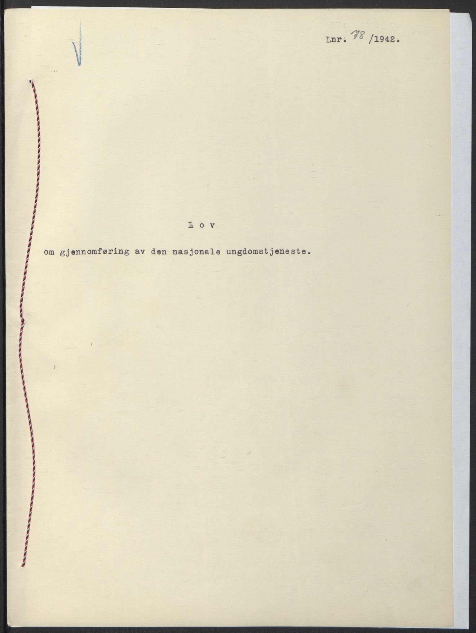 NS-administrasjonen 1940-1945 (Statsrådsekretariatet, de kommisariske statsråder mm), RA/S-4279/D/Db/L0097: Lover I, 1942, p. 230
