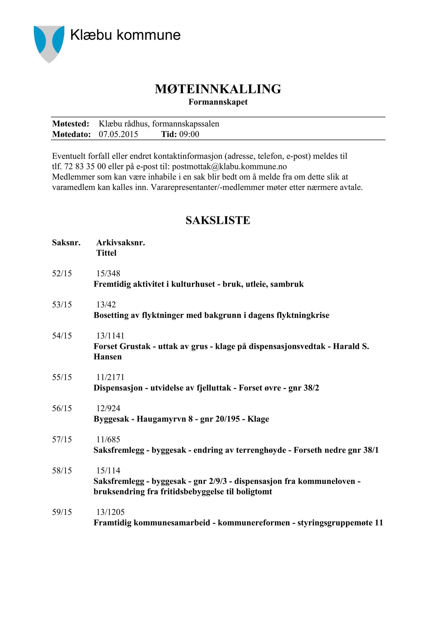 Klæbu Kommune, TRKO/KK/02-FS/L008: Formannsskapet - Møtedokumenter, 2015, p. 1452