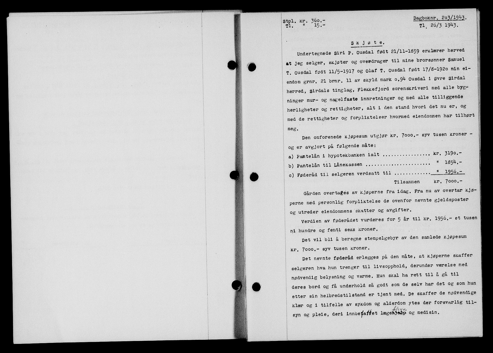 Flekkefjord sorenskriveri, SAK/1221-0001/G/Gb/Gba/L0058: Mortgage book no. A-6, 1942-1944, Diary no: : 203/1943
