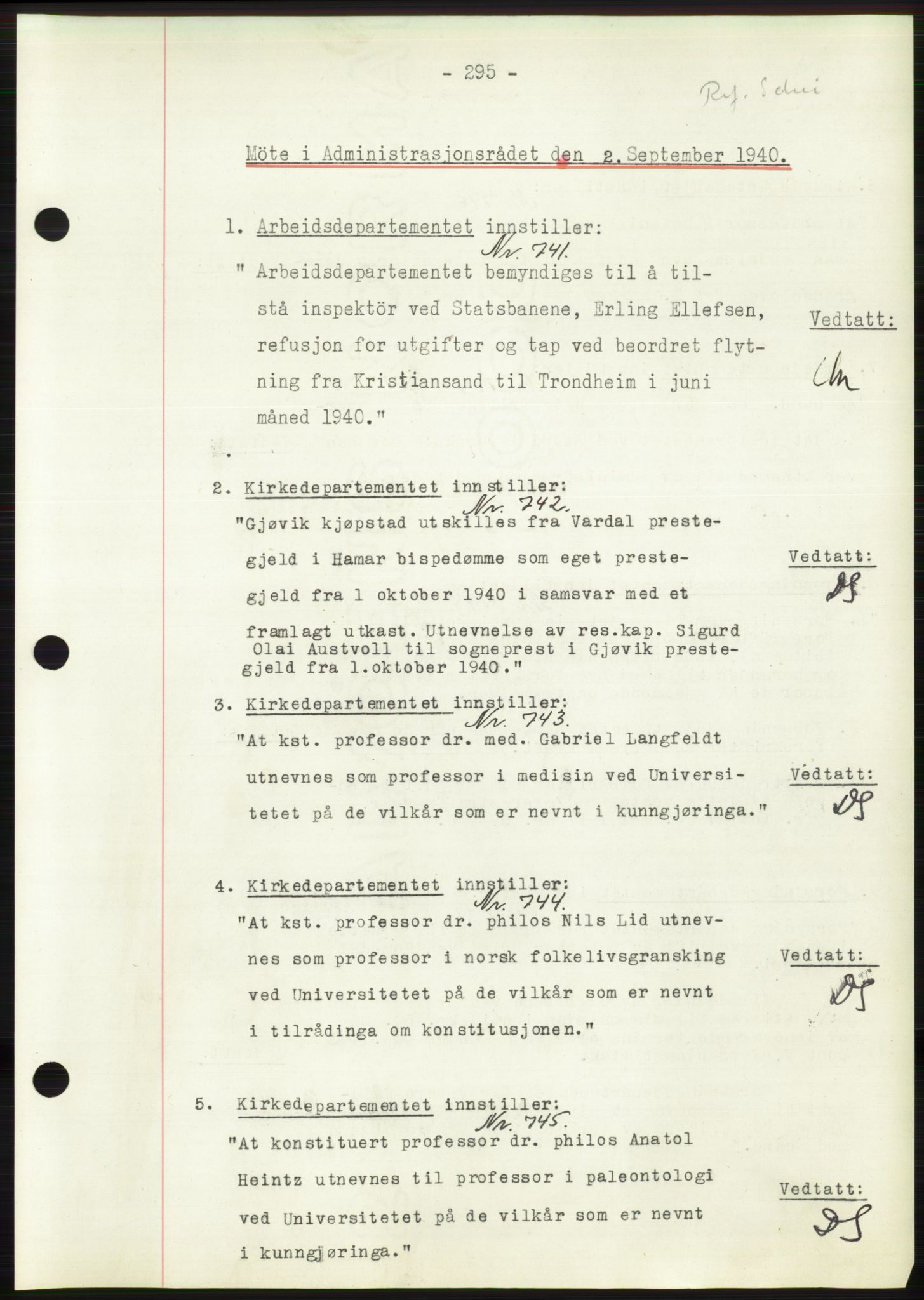 Administrasjonsrådet, RA/S-1004/A/L0002: Vedtaksprotokoll 16/4-25/9, 1940, p. 299